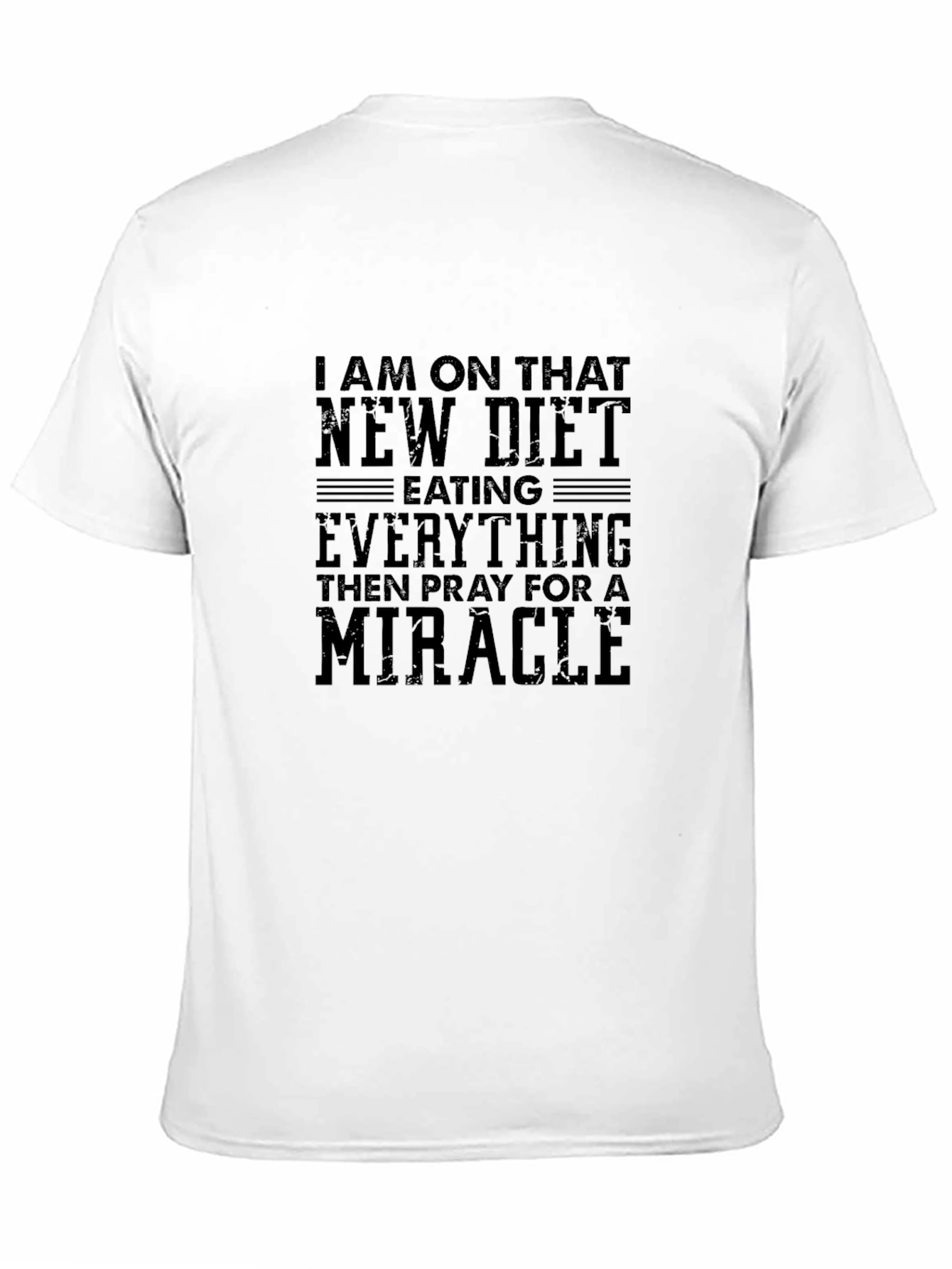 Funny Diet Miracle T-Shirt