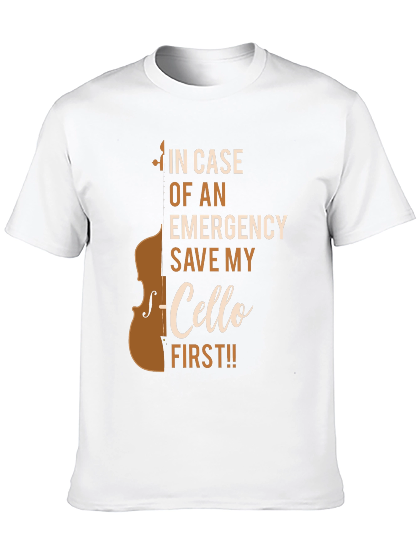 Cello Emergency T-Shirt - Save My Cello First!