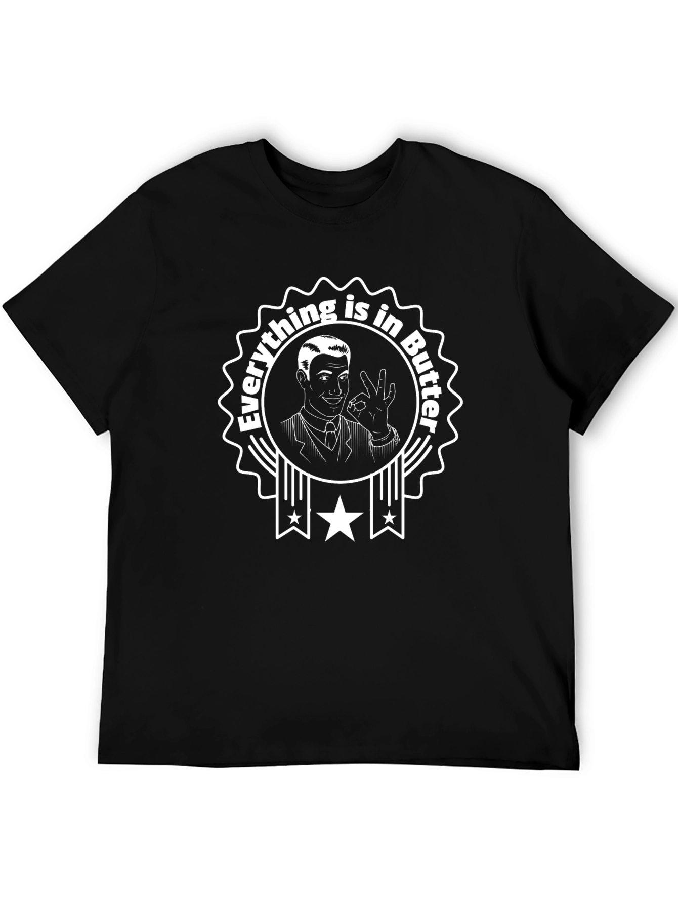 Everything is in Butter T-Shirt - Retro Style