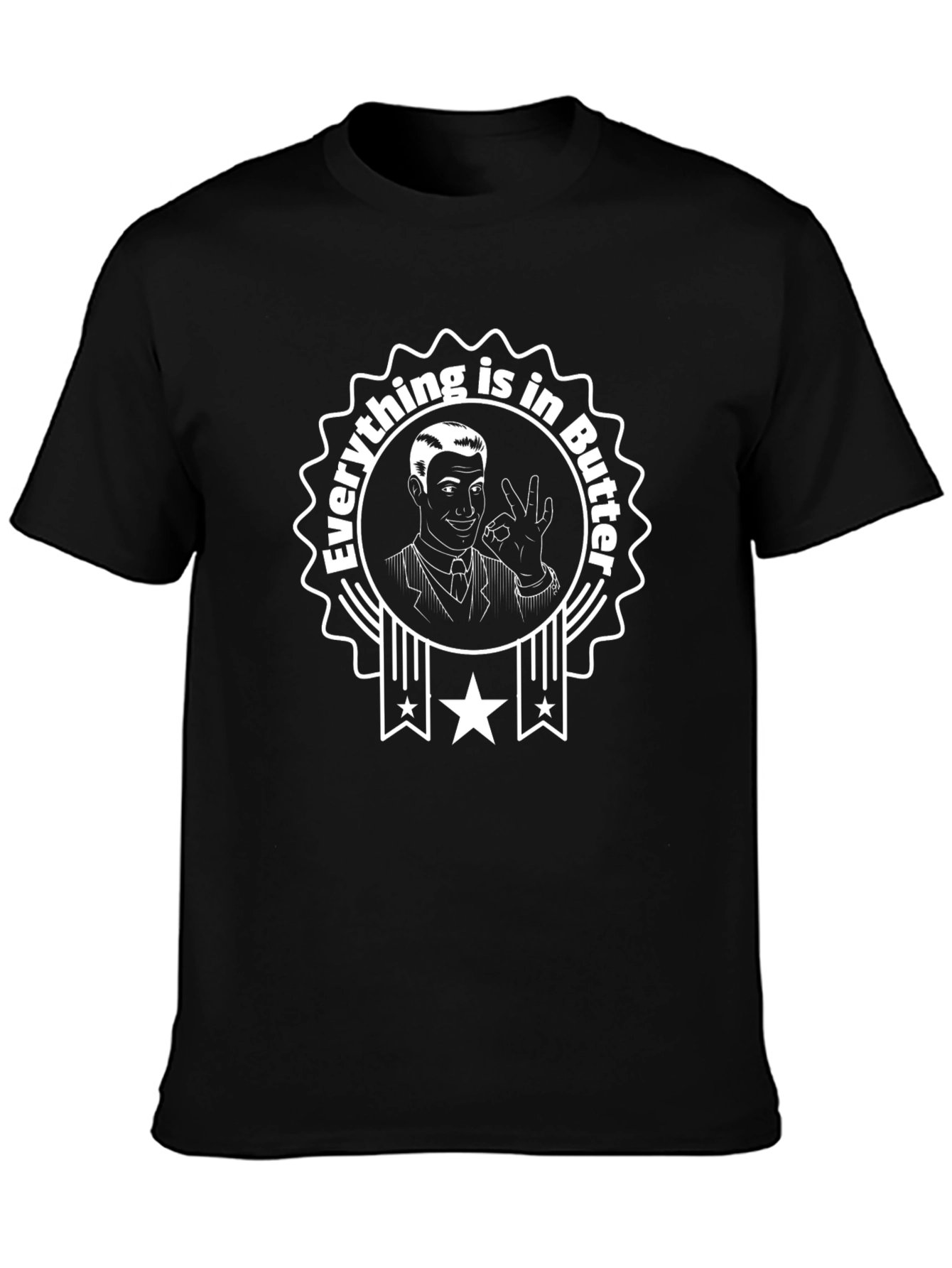 Everything is in Butter T-Shirt - Retro Style