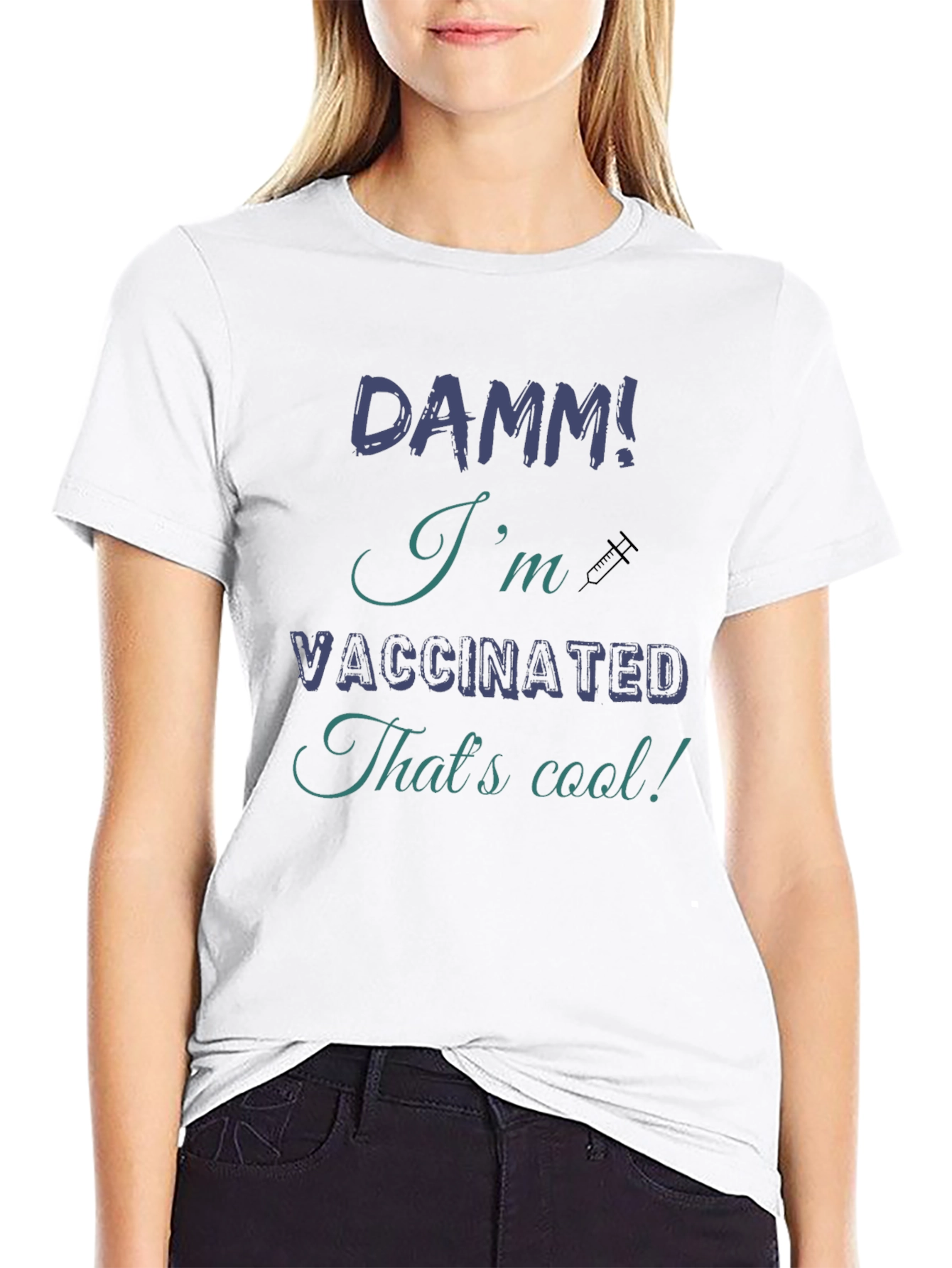 Vaccinated T-Shirt - Funny Covid Vaccination Tee