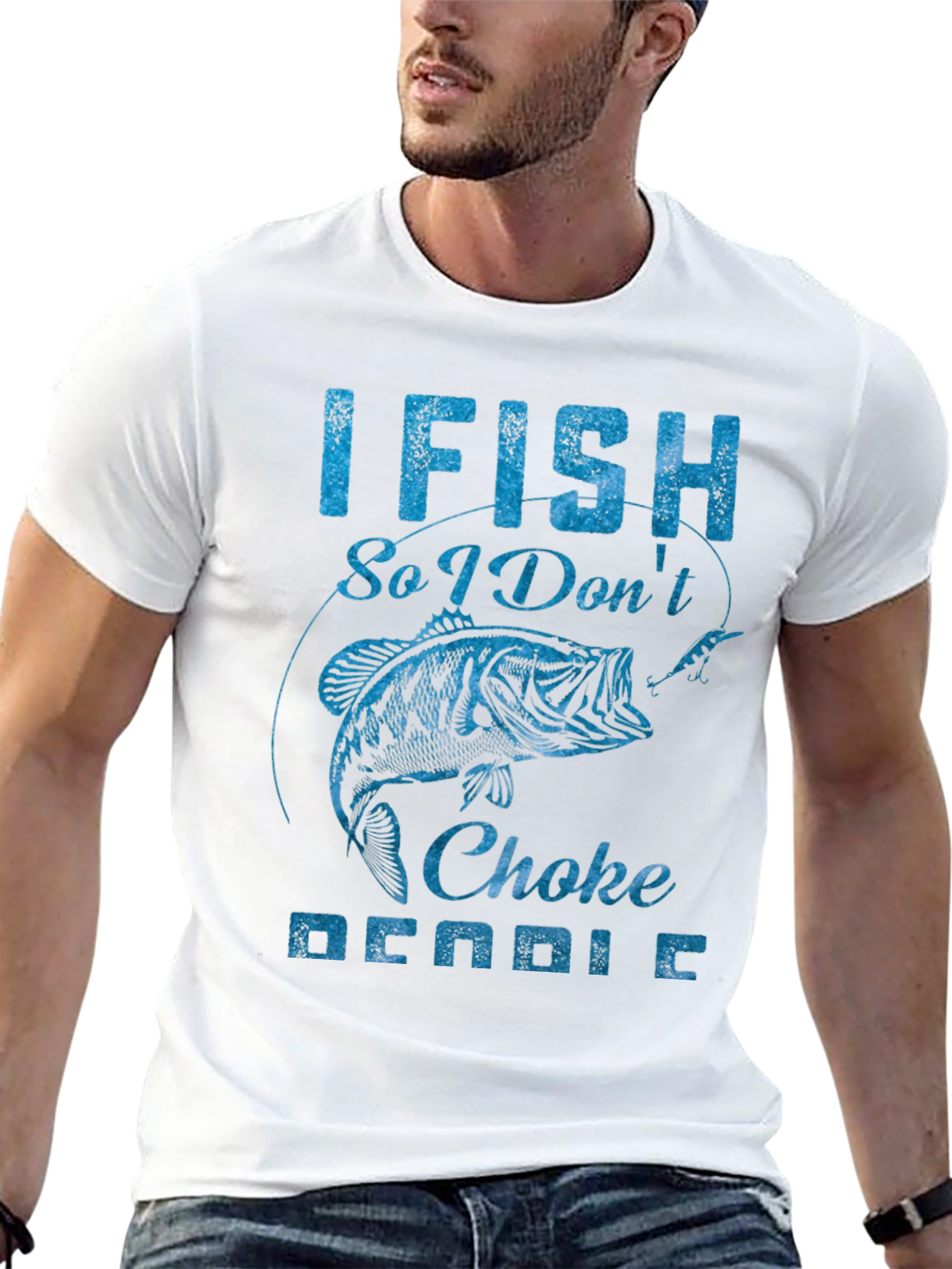I Fish So I Dont Choke People Graphic Tee