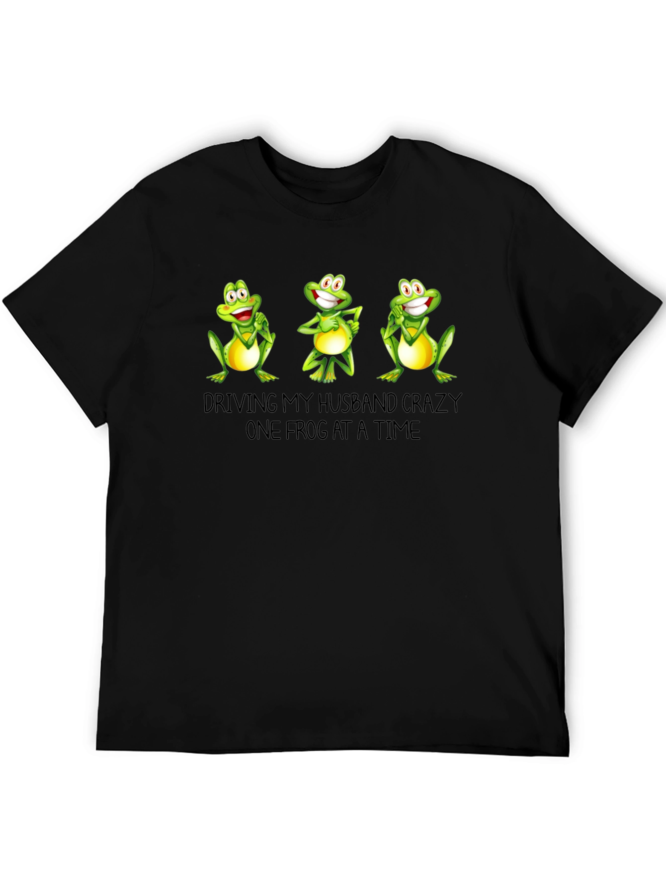 Funny Frog T-Shirt - Driving My Husband Crazy
