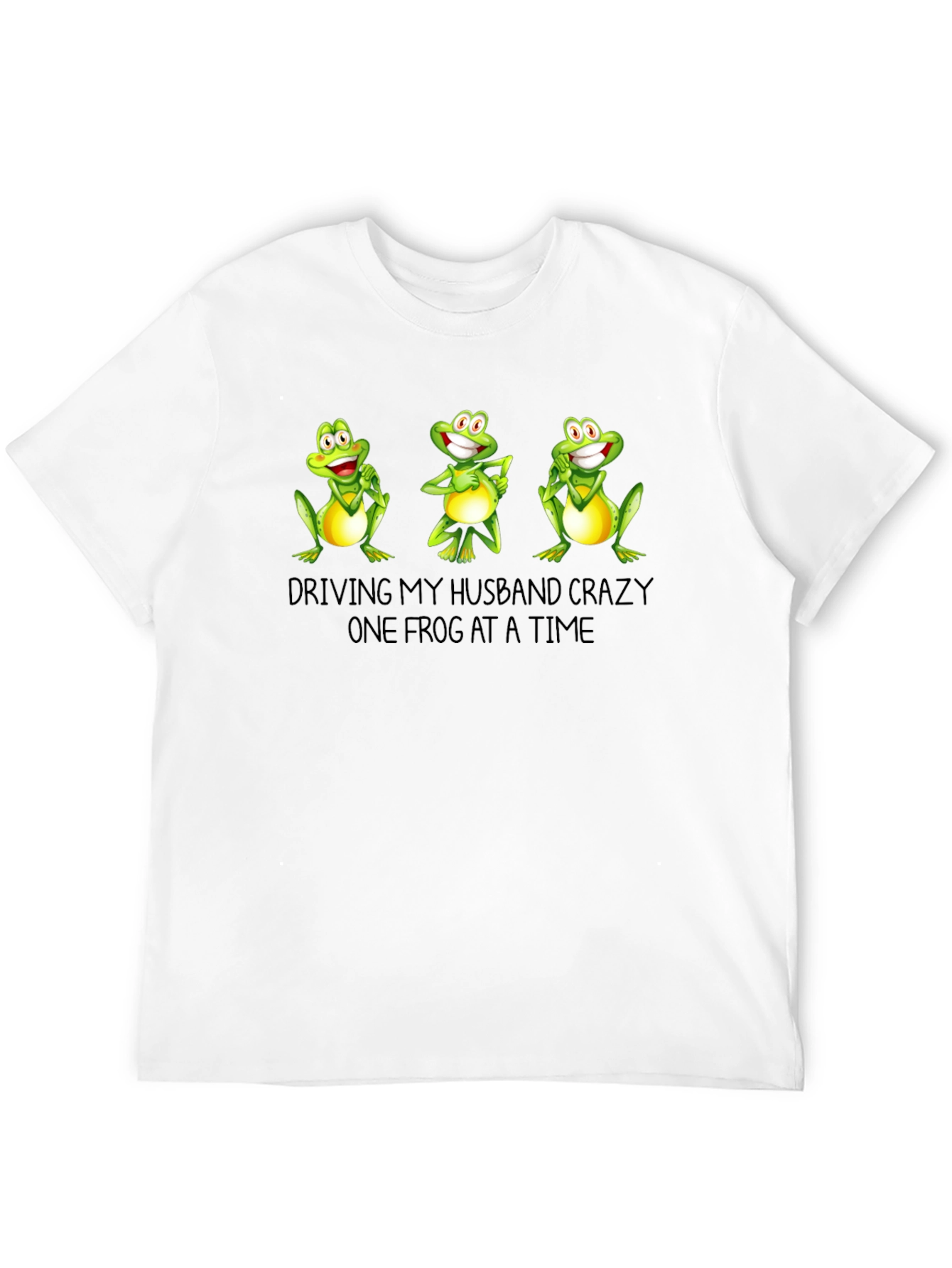 Funny Frog T-Shirt - Driving My Husband Crazy