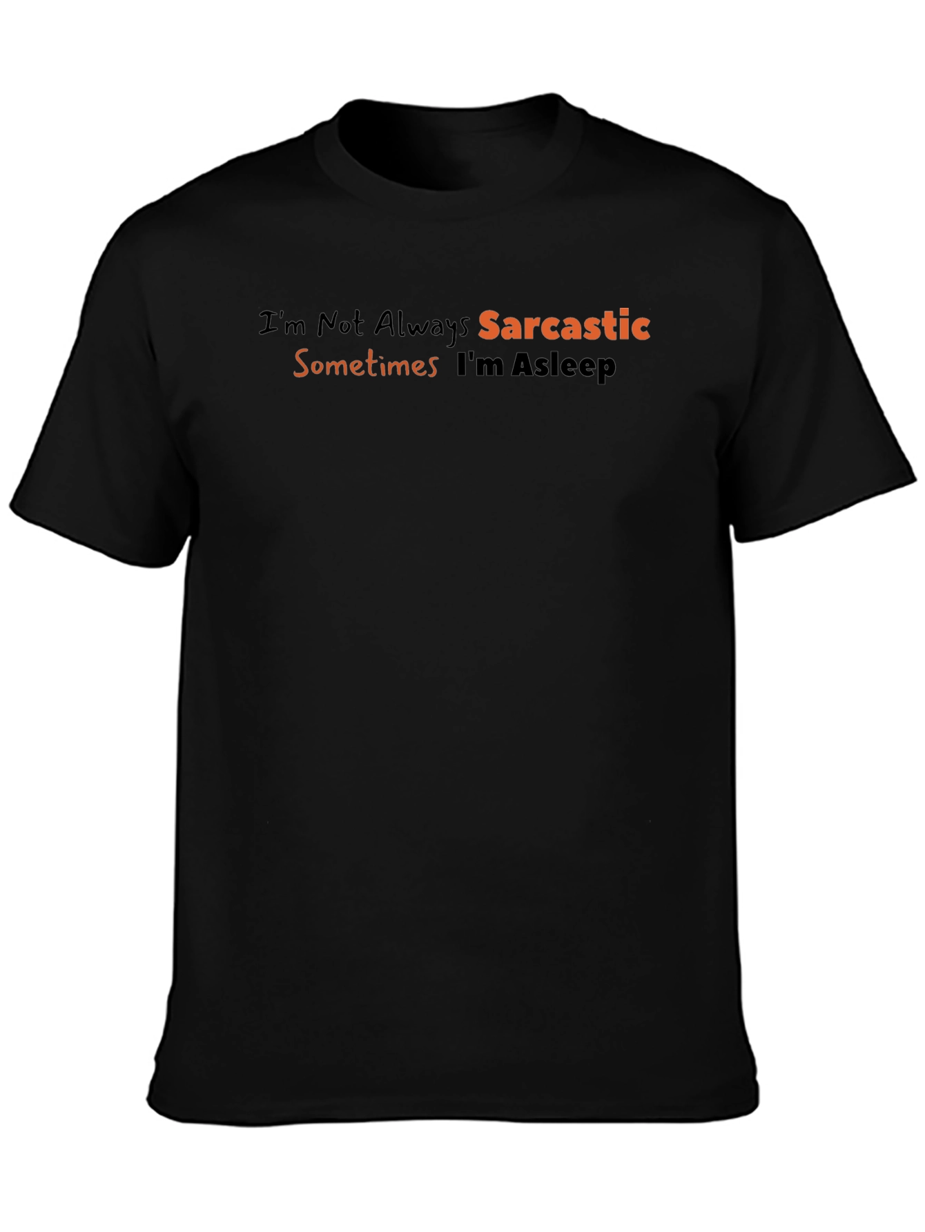 Sarcastic Sleep T-Shirt - Funny Novelty Tee