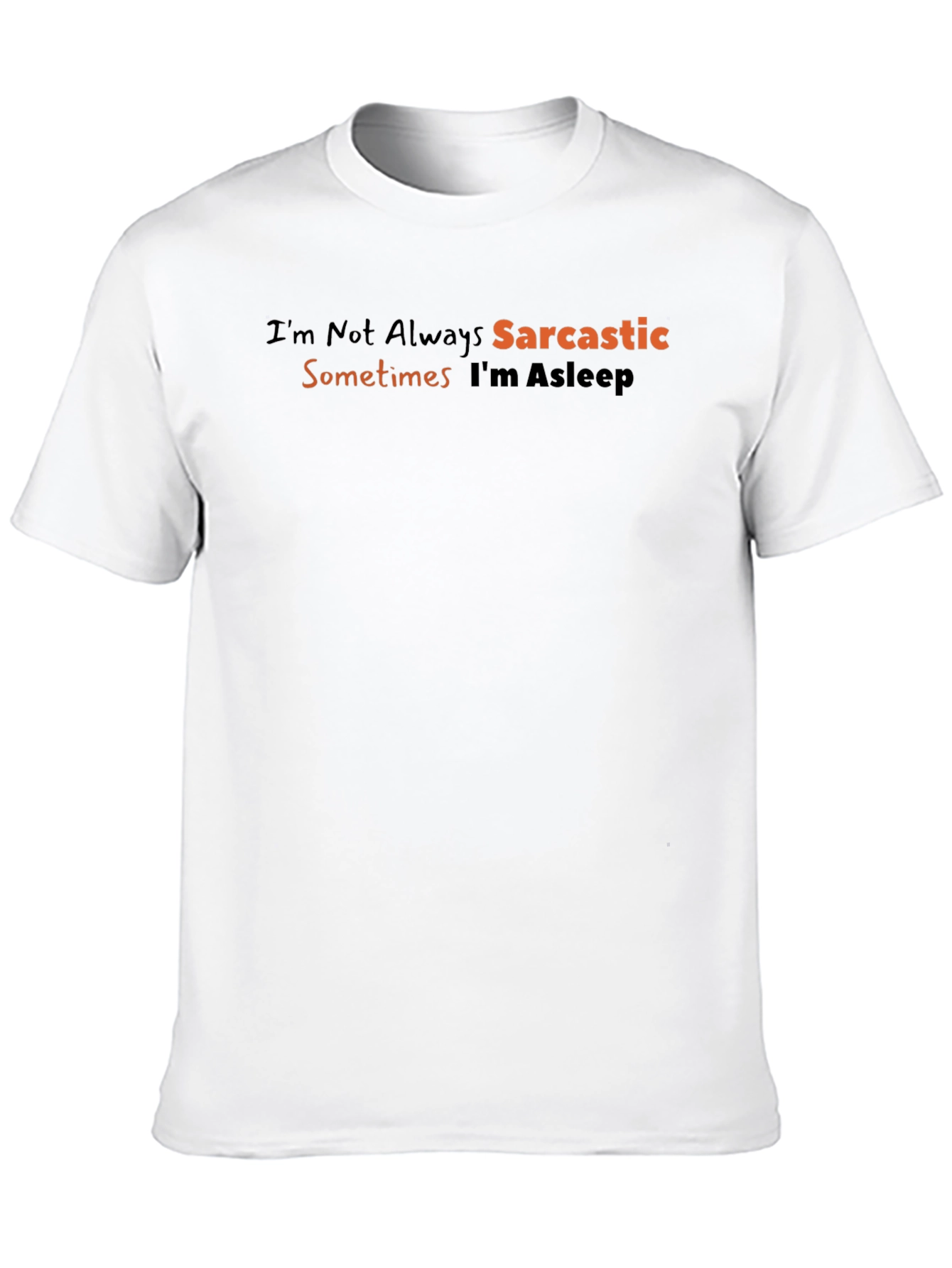 Sarcastic Sleep T-Shirt - Funny Novelty Tee