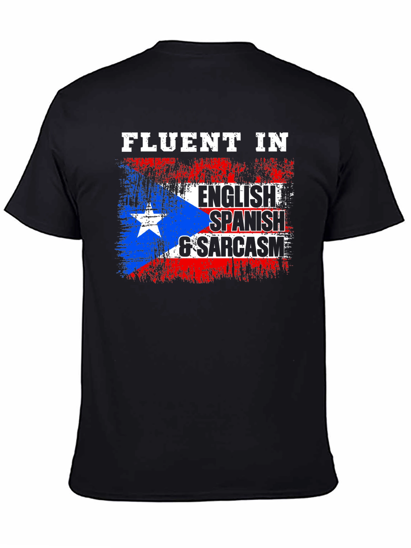Fluent in English Spanish & Sarcasm T-Shirt
