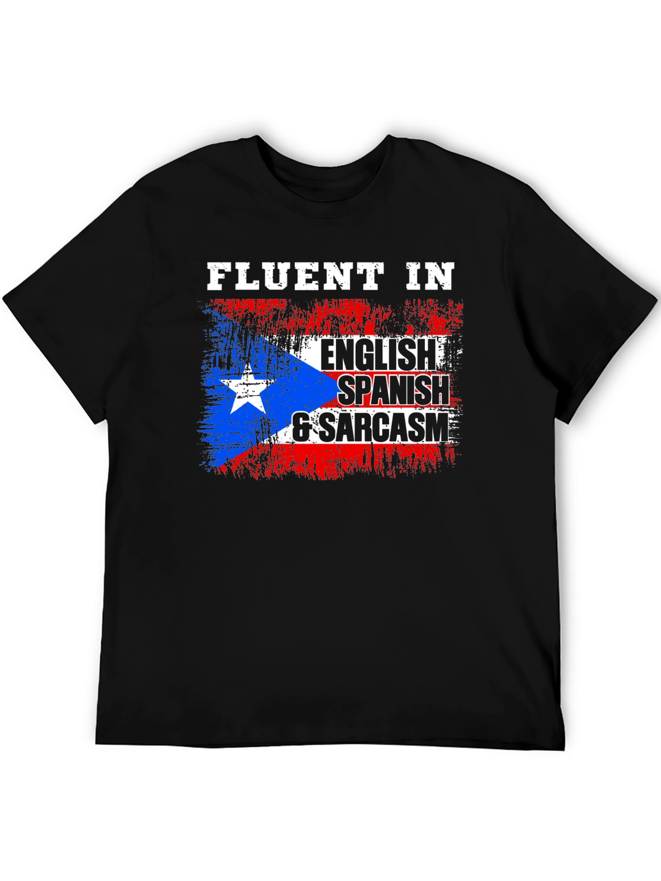 Fluent in English Spanish & Sarcasm T-Shirt
