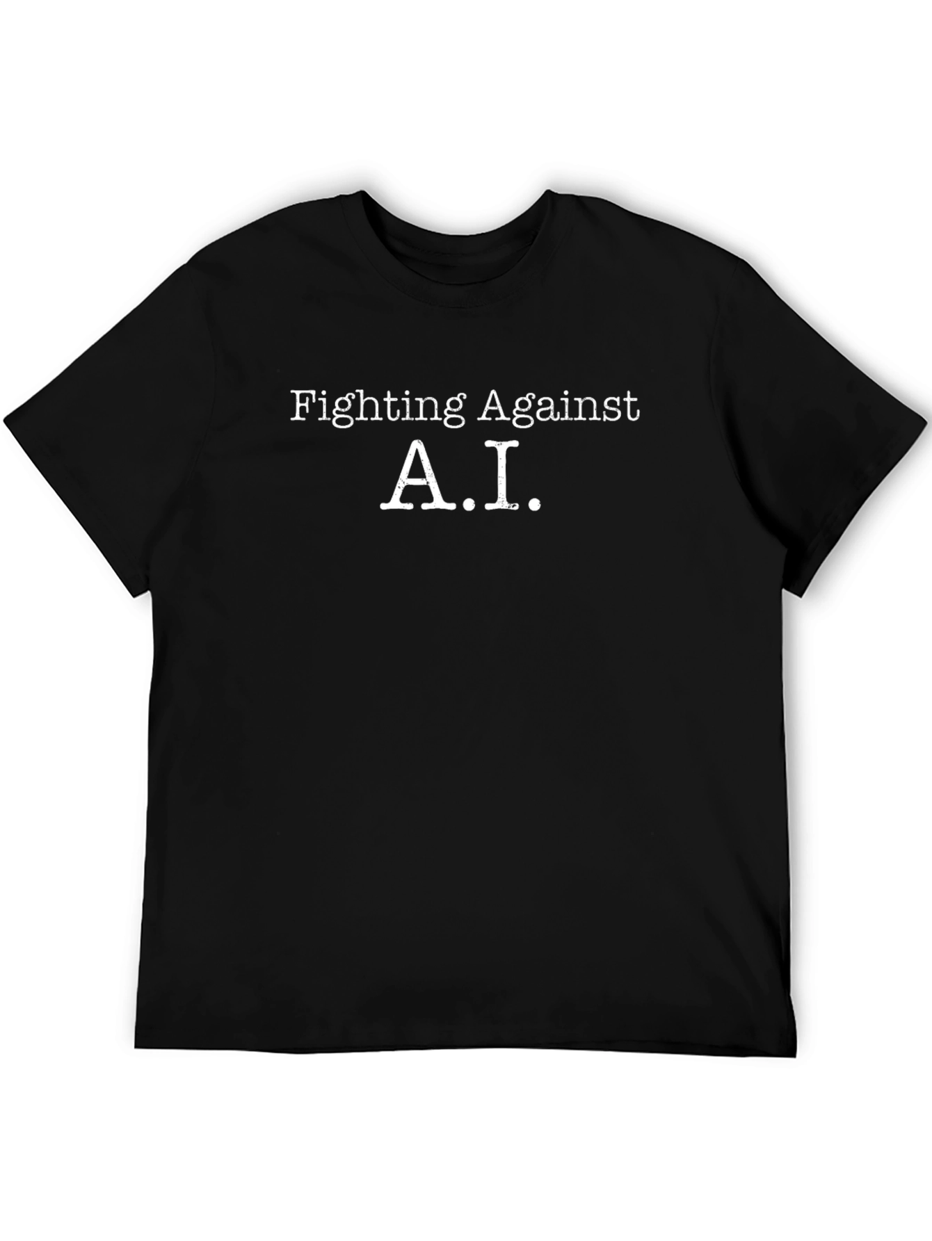 Fighting Against A.I. Black T-Shirt