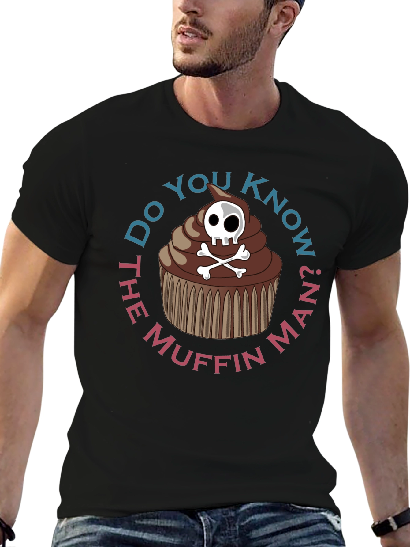 Do You Know the Muffin Man? Graphic Tee
