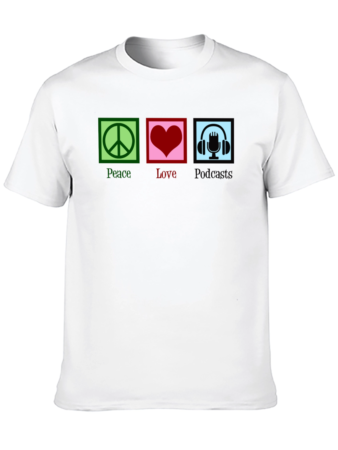Peace Love Podcasts T-Shirt - Black Graphic Tee