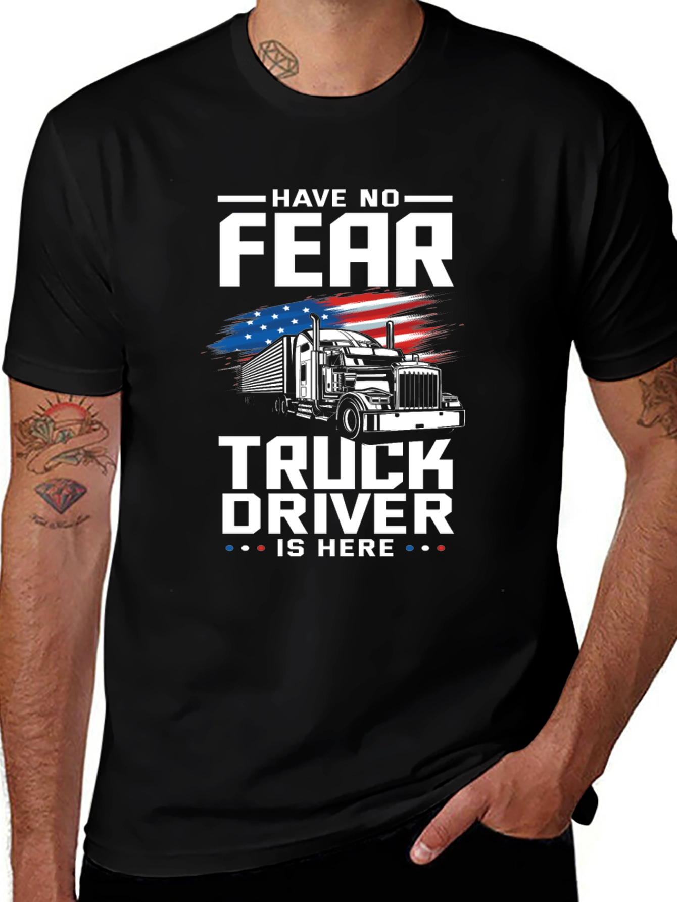 Have No Fear Truck Driver T-Shirt