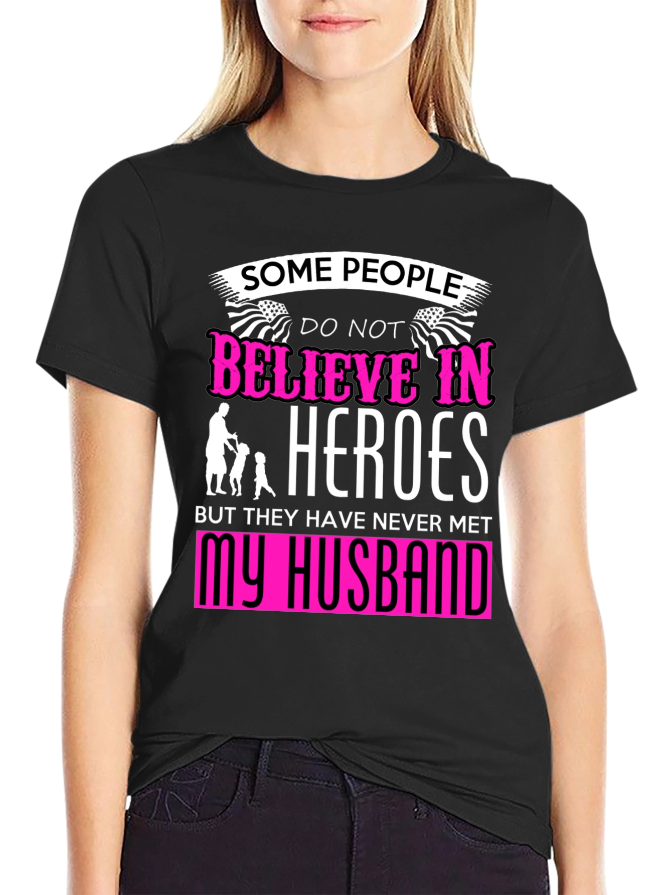 My Husband My Hero T-Shirt