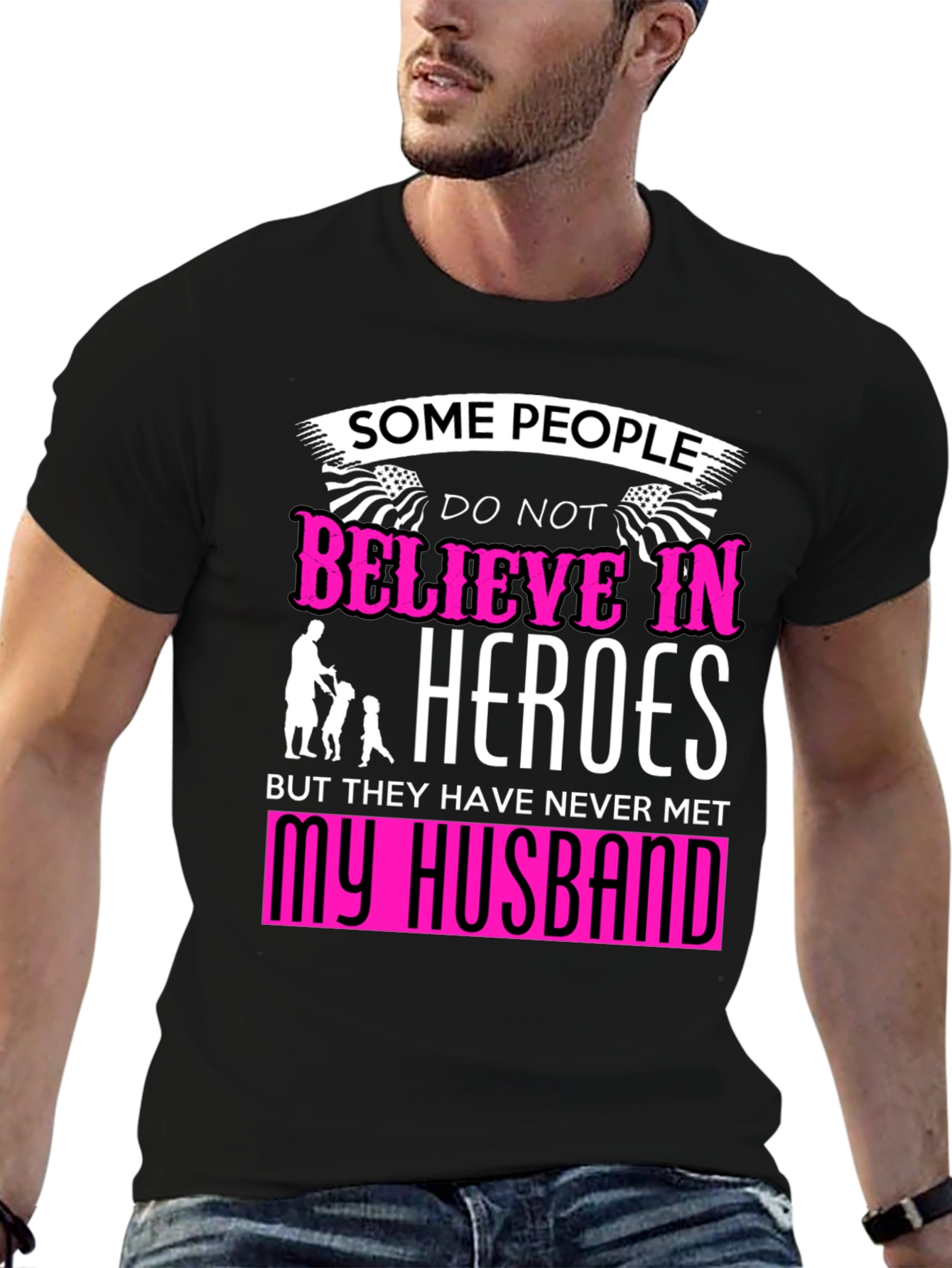 My Husband My Hero T-Shirt