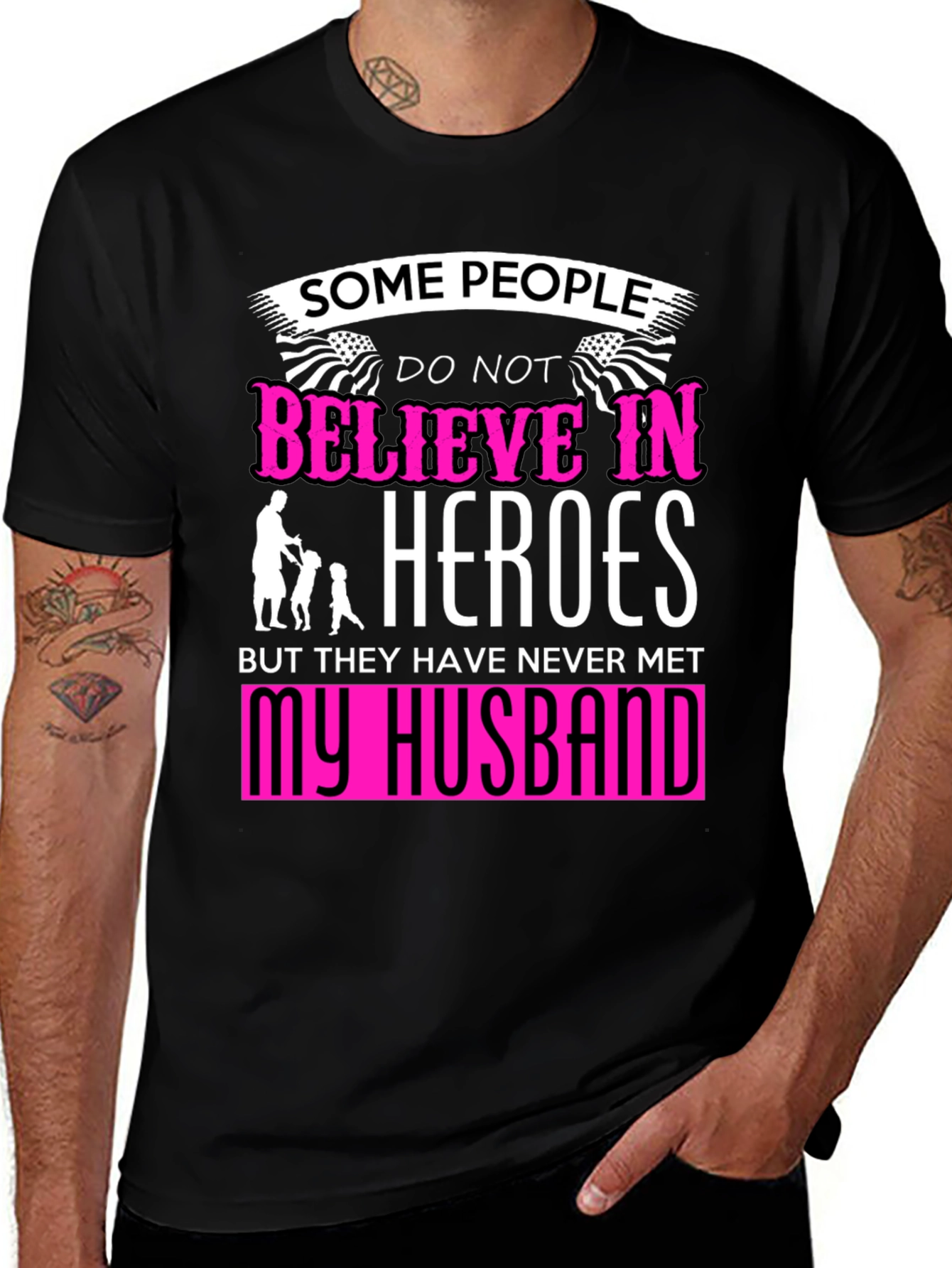 My Husband My Hero T-Shirt