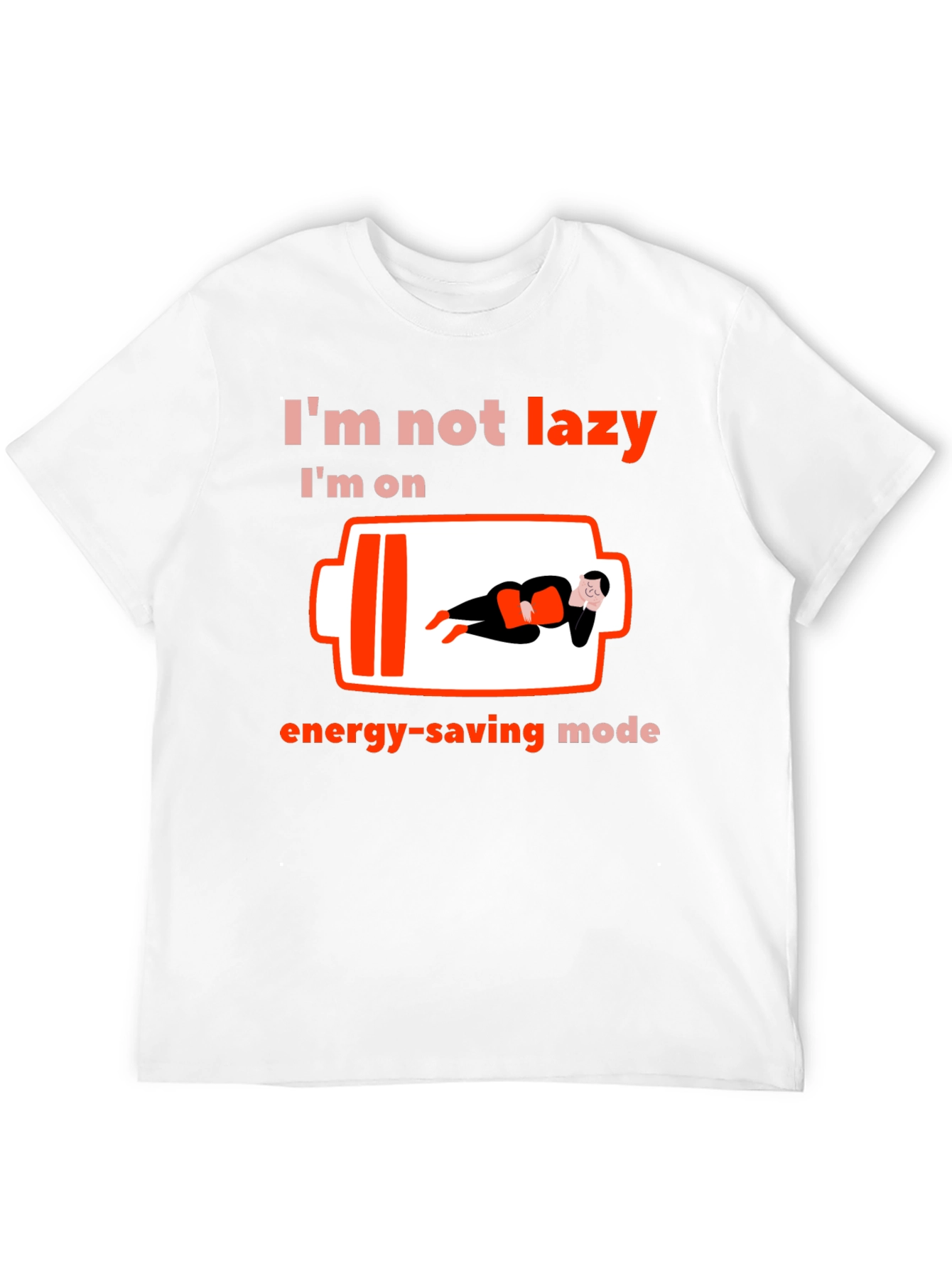 Energy-Saving Mode Graphic T-Shirt - Funny Lazy Day Tee