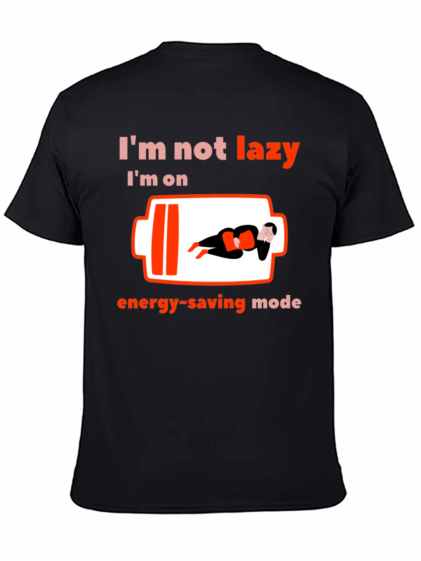Energy-Saving Mode Graphic T-Shirt - Funny Lazy Day Tee