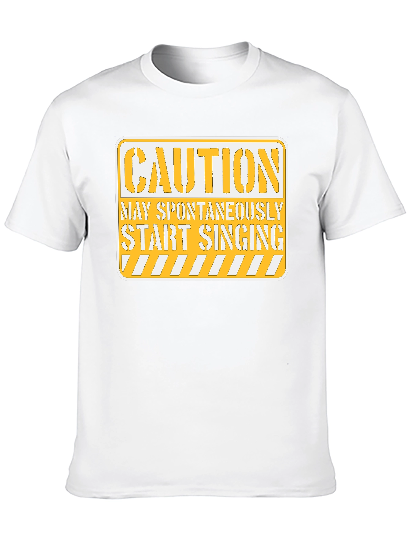 Caution May Spontaneously Start Singing T-Shirt