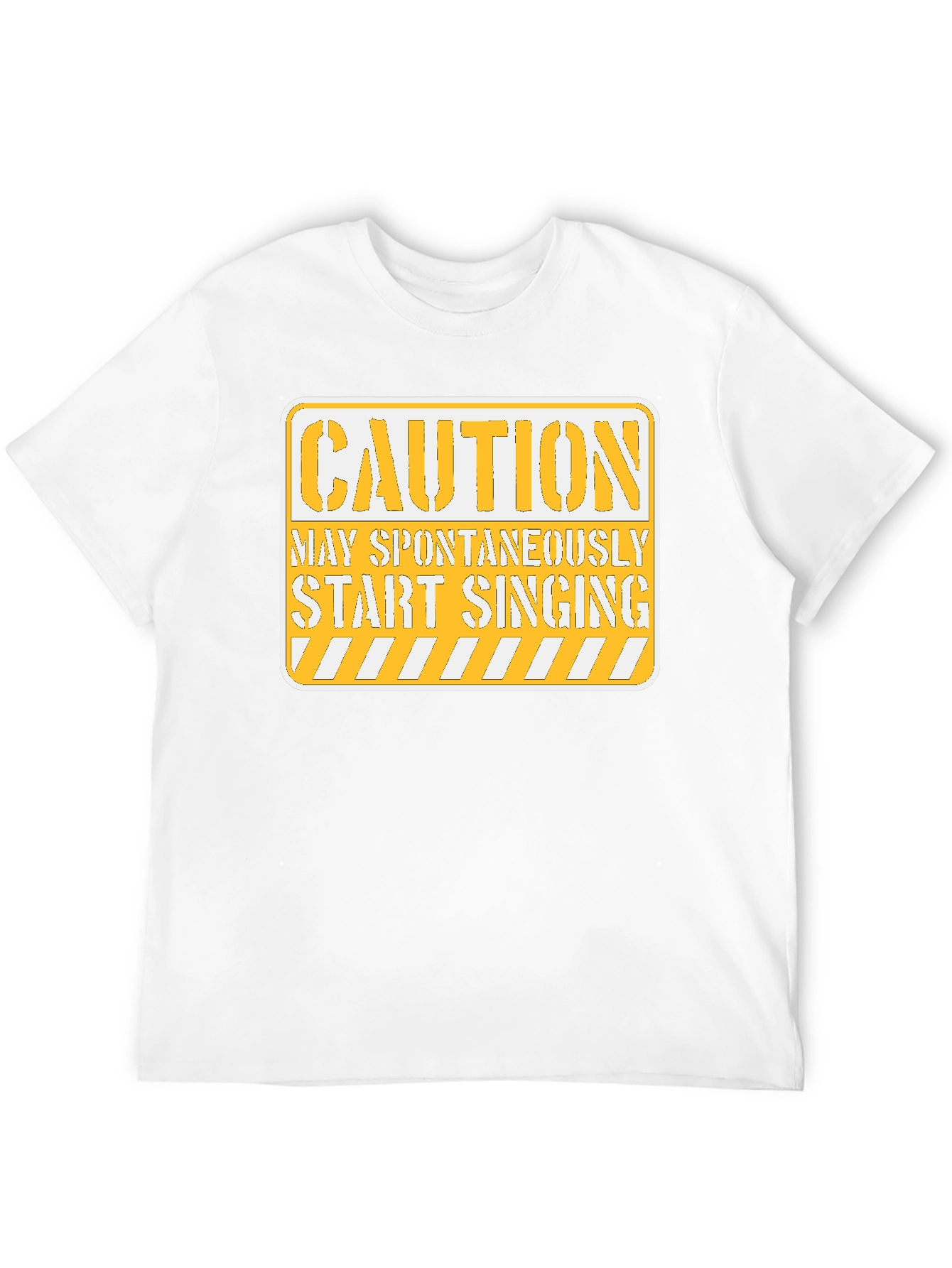 Caution May Spontaneously Start Singing T-Shirt