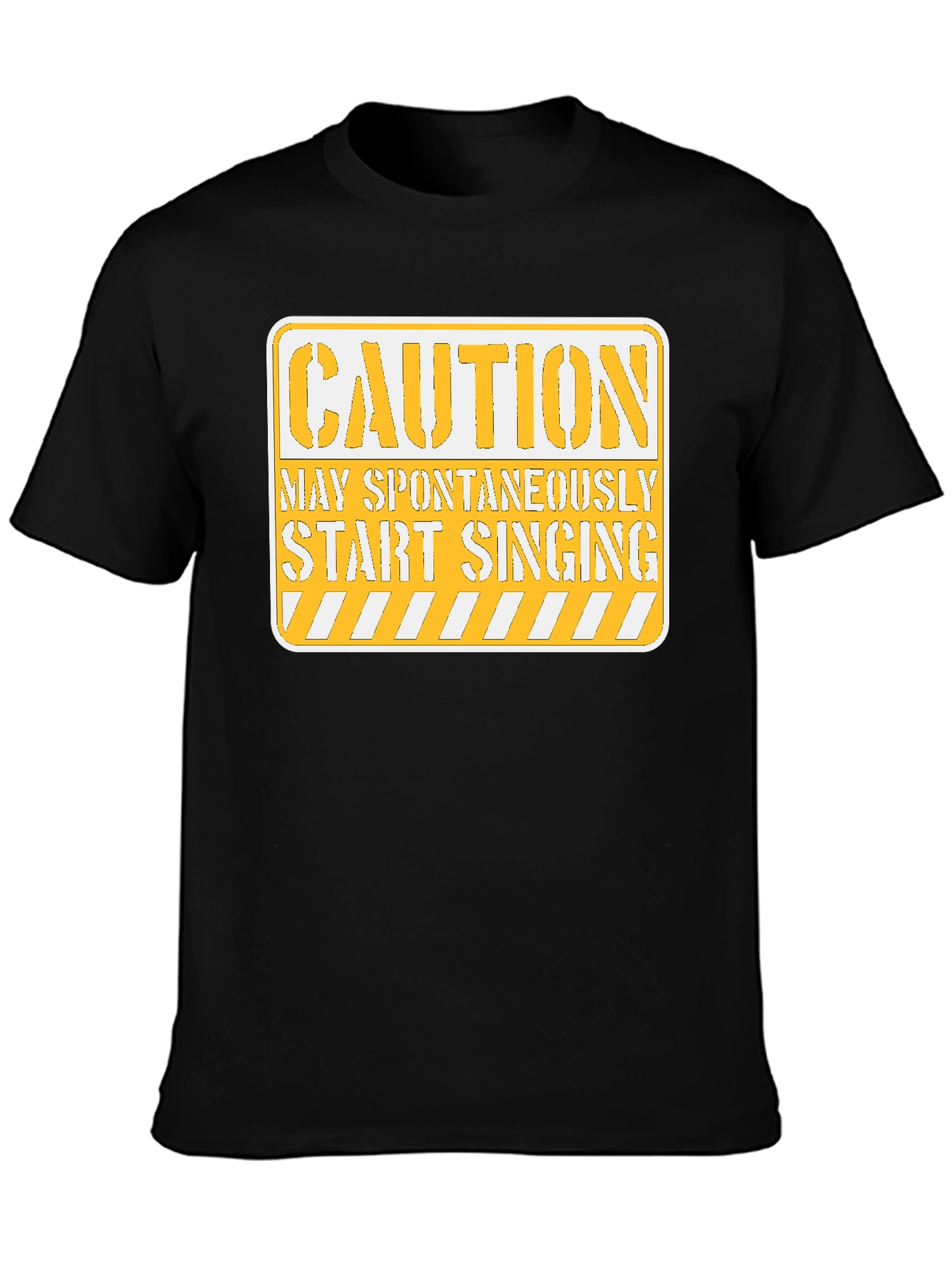 Caution May Spontaneously Start Singing T-Shirt