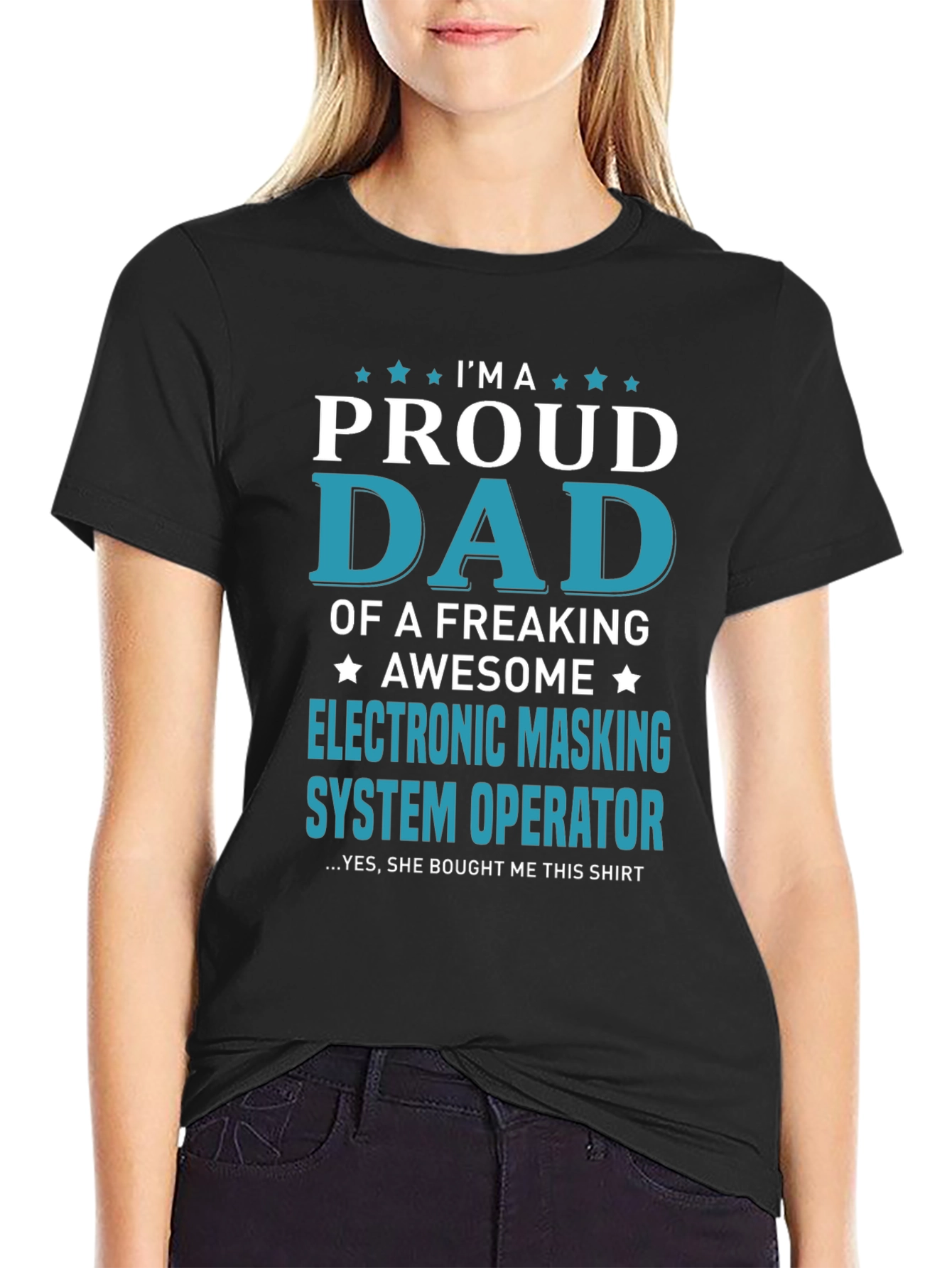 Proud Dad Electronic Masking System Operator T-Shirt