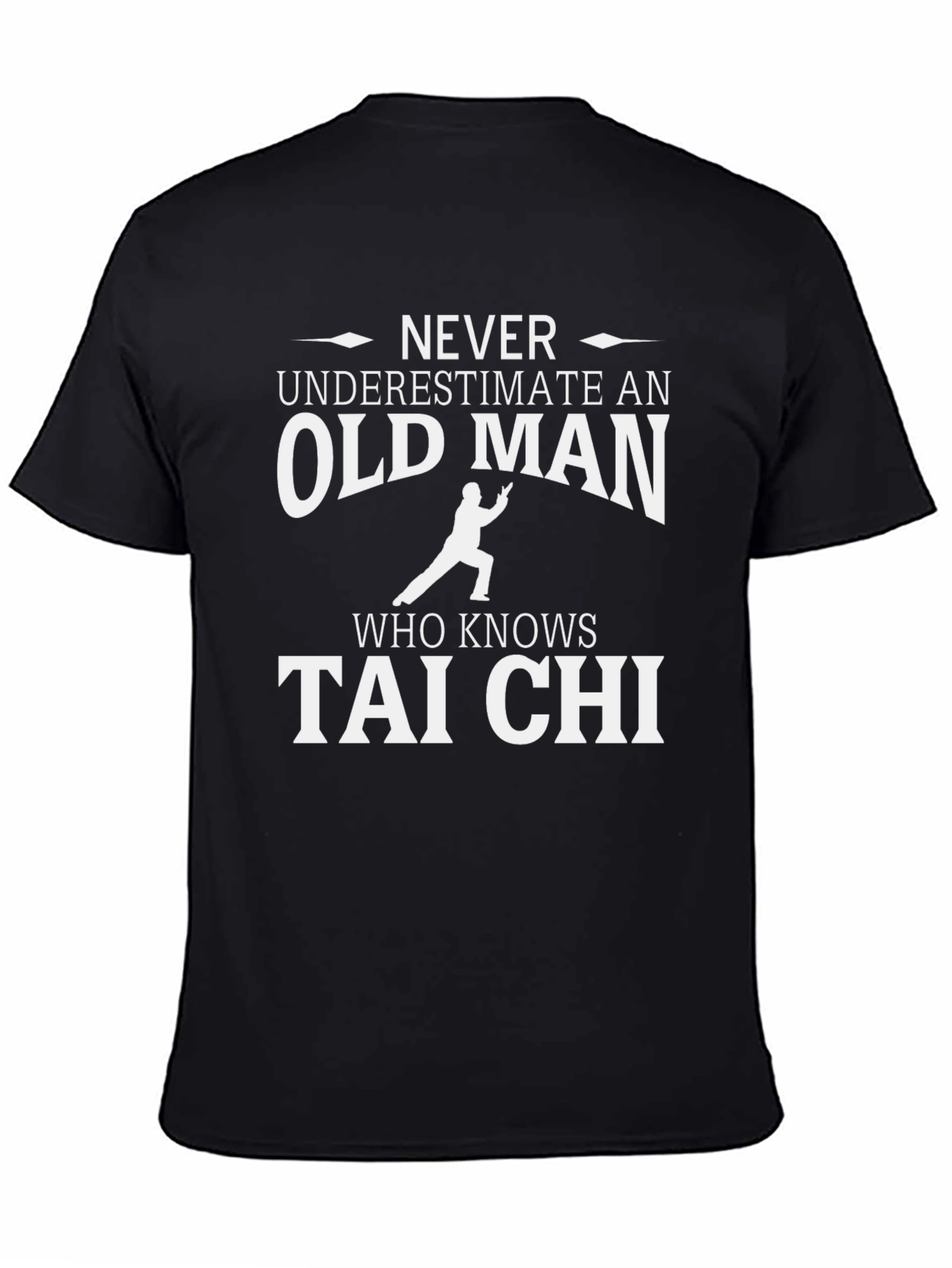 Never Underestimate Tai Chi Old Man Black T-Shirt