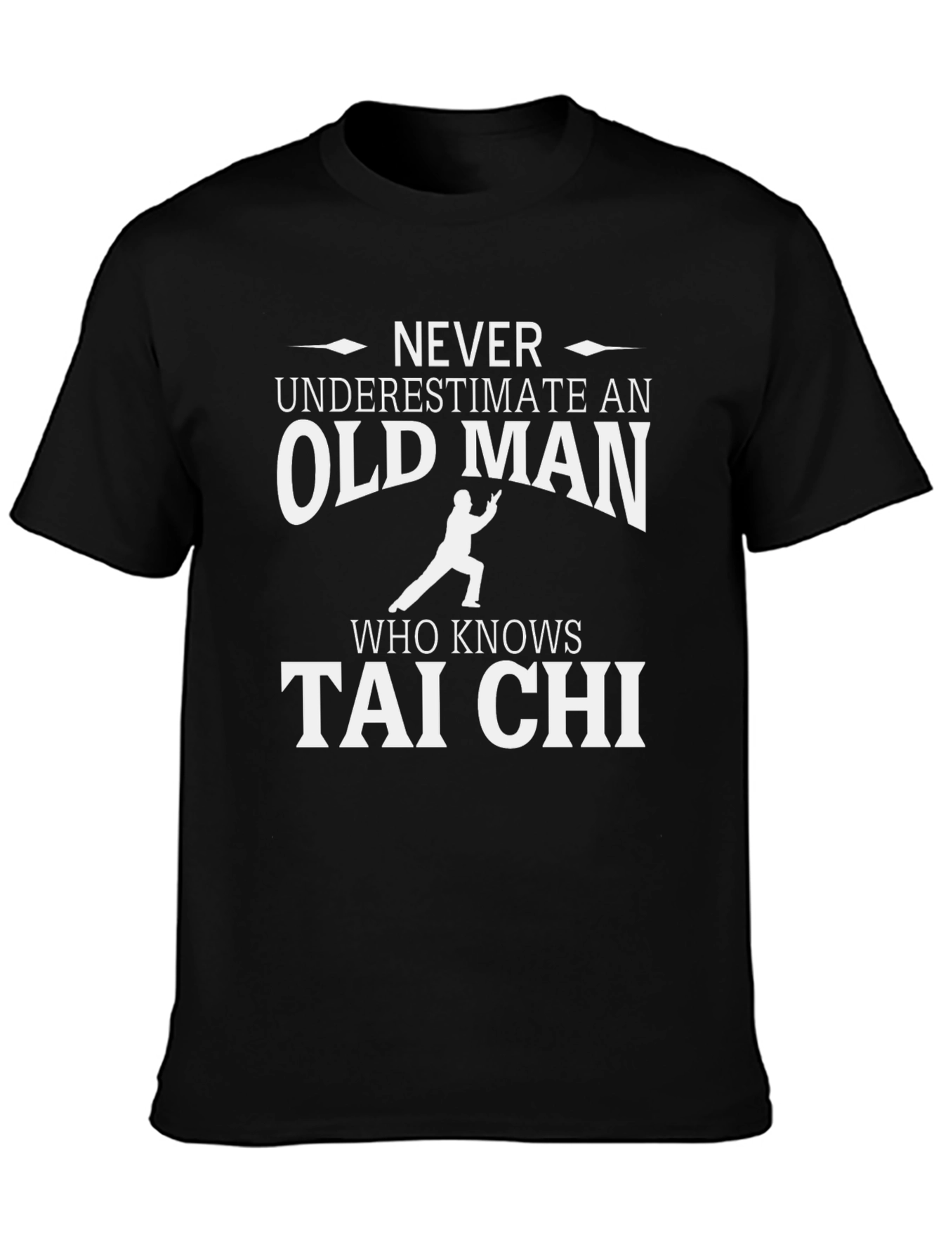 Never Underestimate Tai Chi Old Man Black T-Shirt