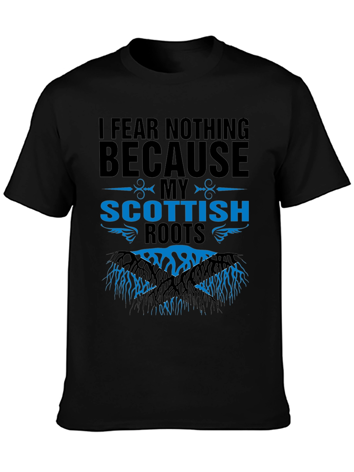 Scottish Roots Graphic Tee - I Fear Nothing