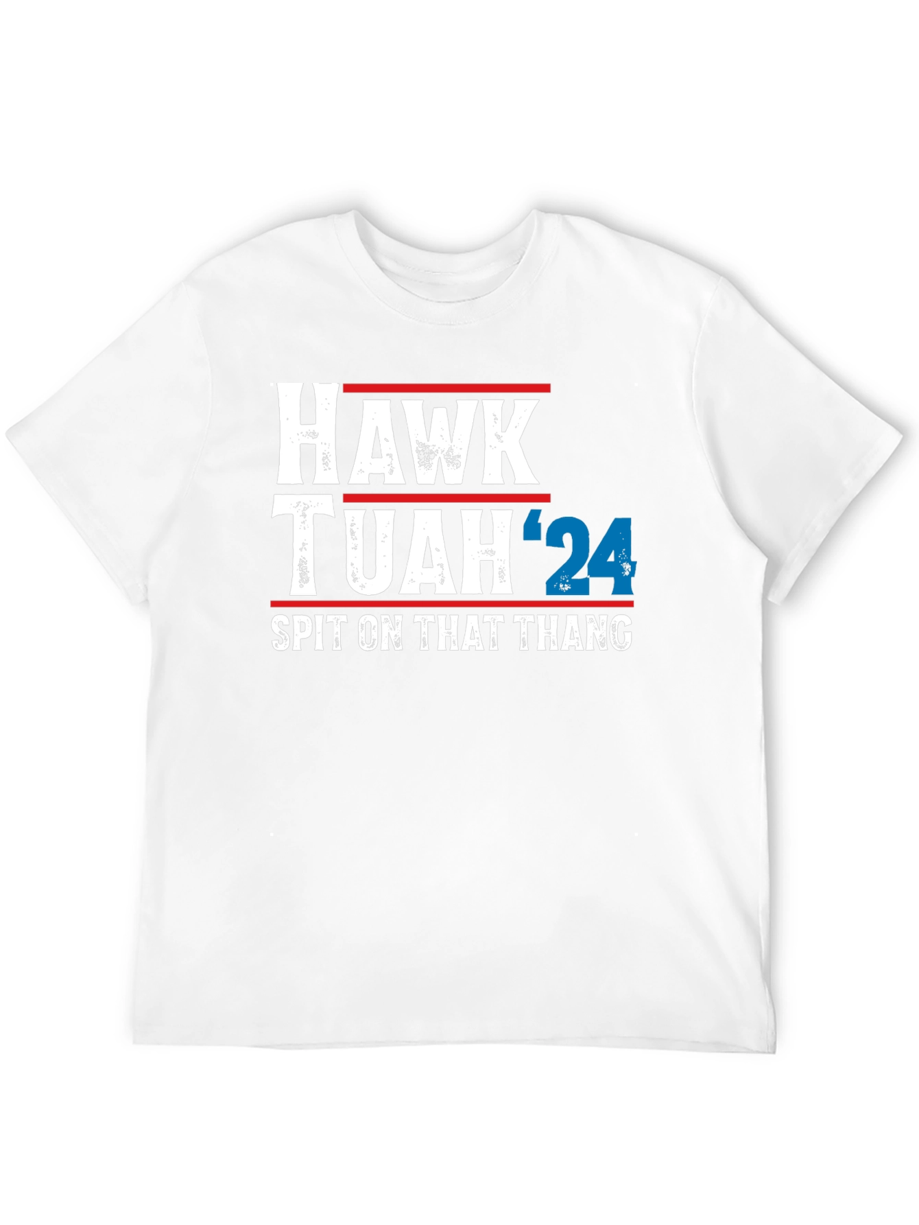 Hawk Tuah 24 T-Shirt