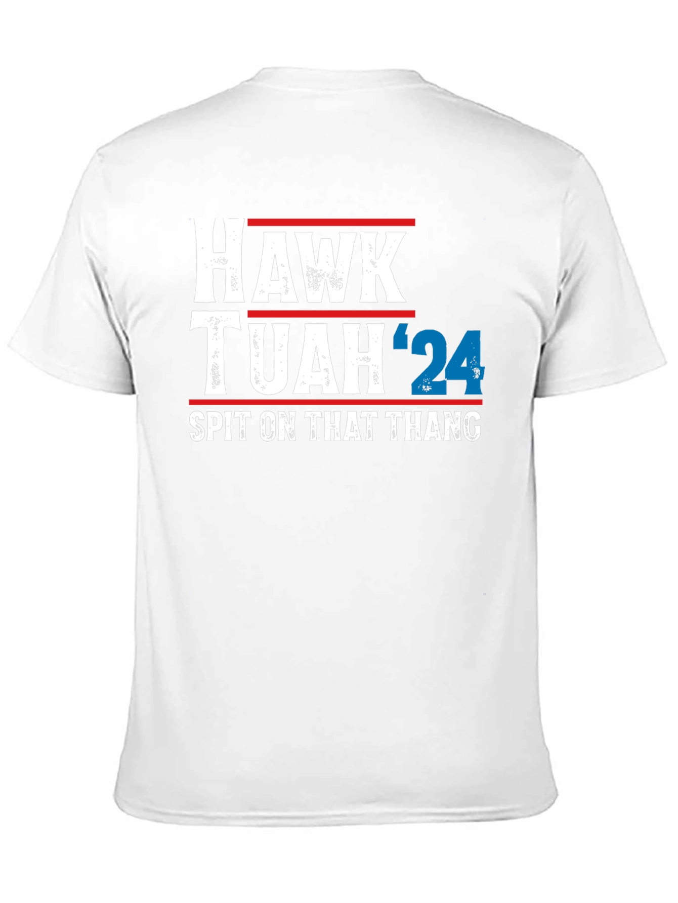 Hawk Tuah 24 T-Shirt