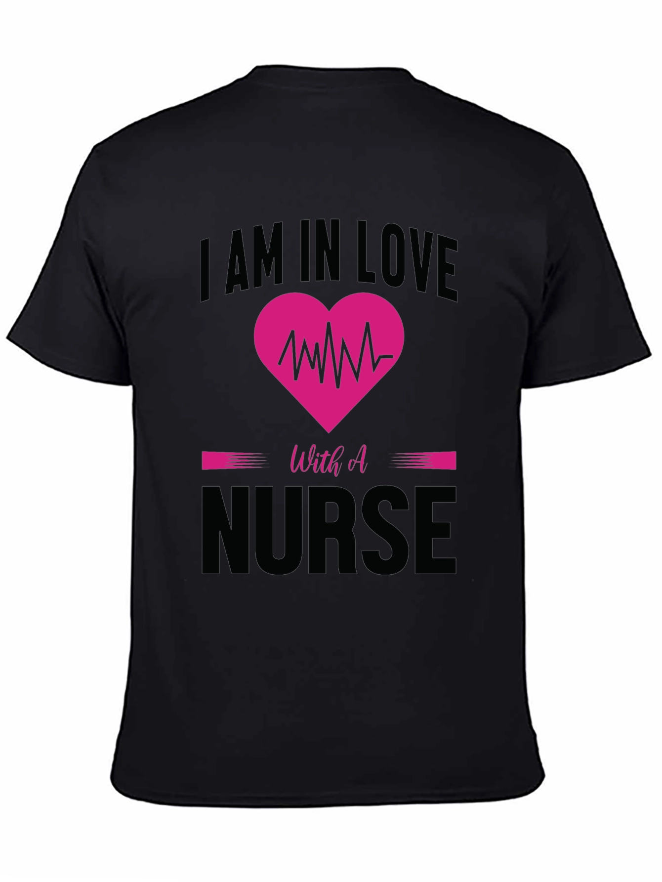 I am in Love with a Nurse T-Shirt