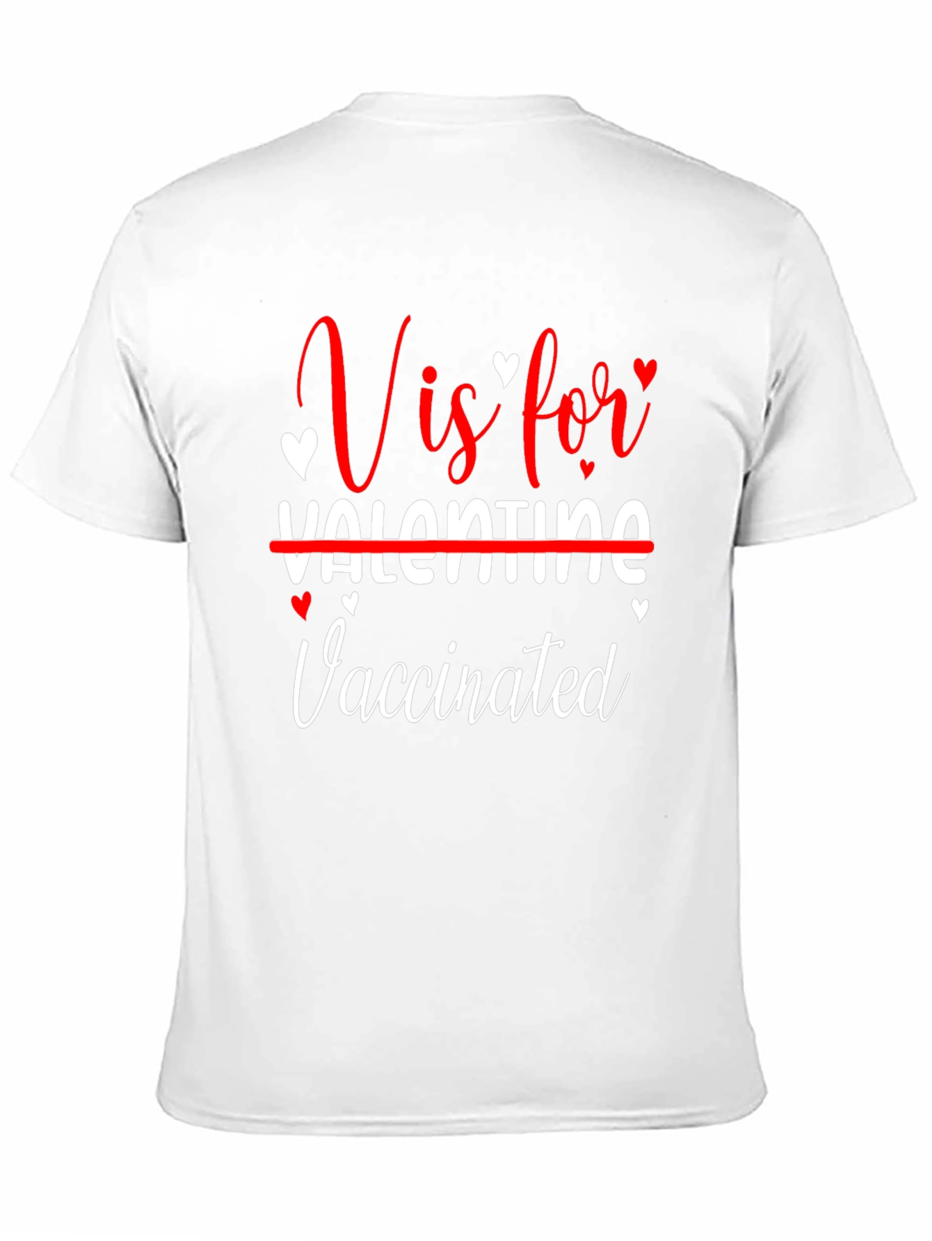 V is for Vaccinated Funny Valentines Day T-Shirt