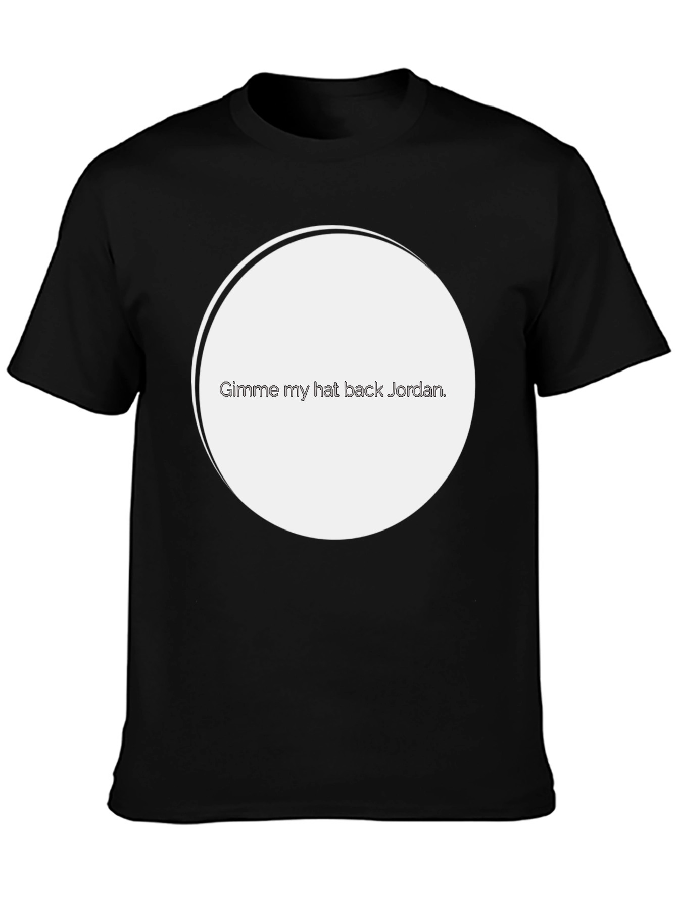 Gimme My Hat Back Jordan T-Shirt