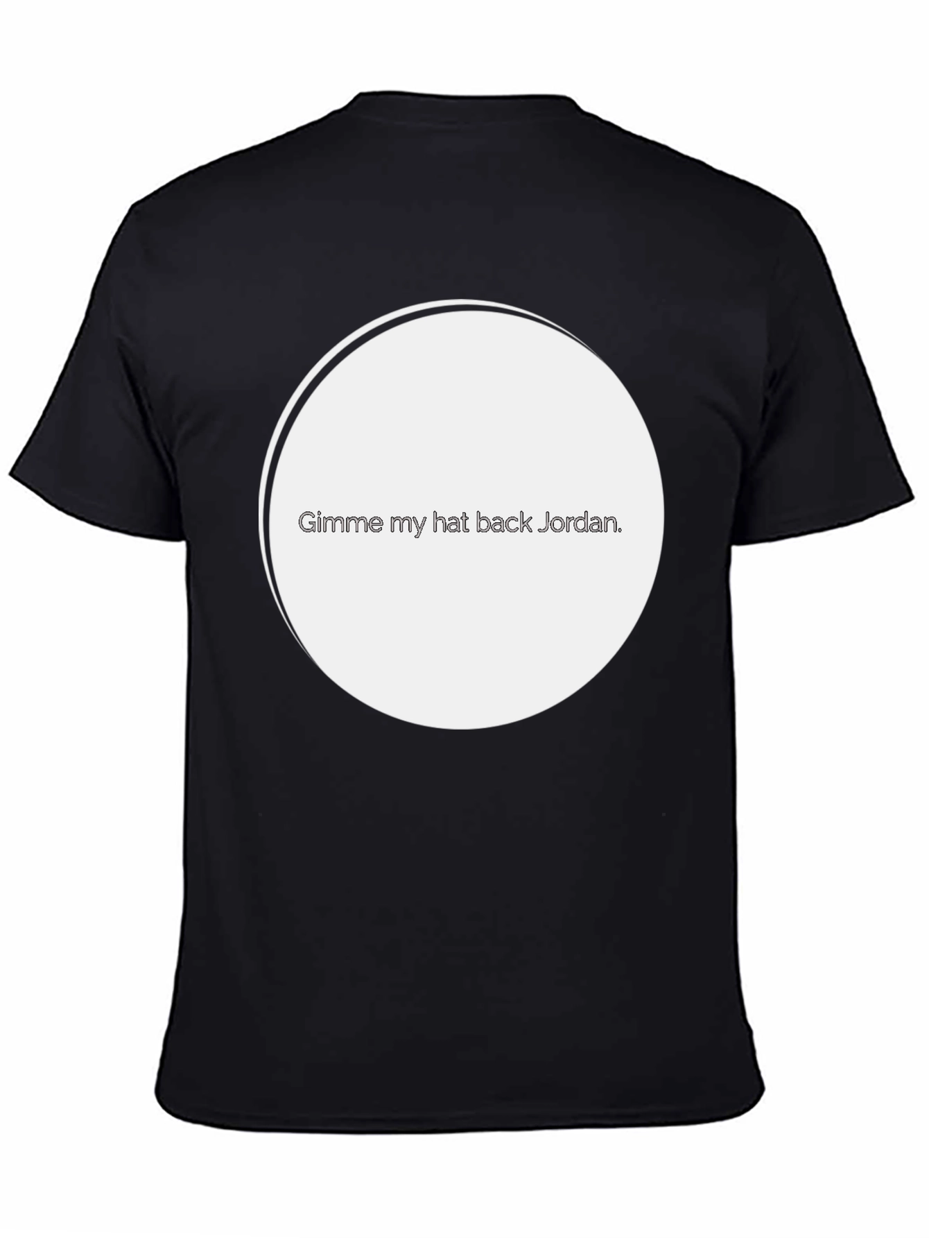 Gimme My Hat Back Jordan T-Shirt