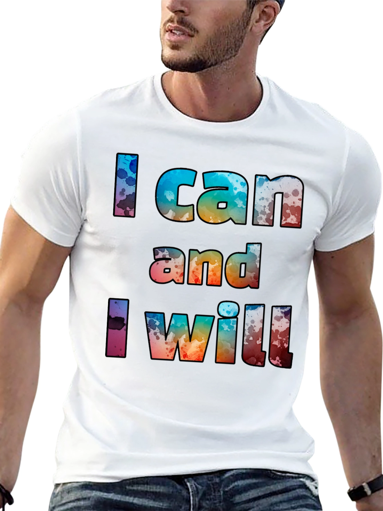 I Can and I Will Graphic T-Shirt