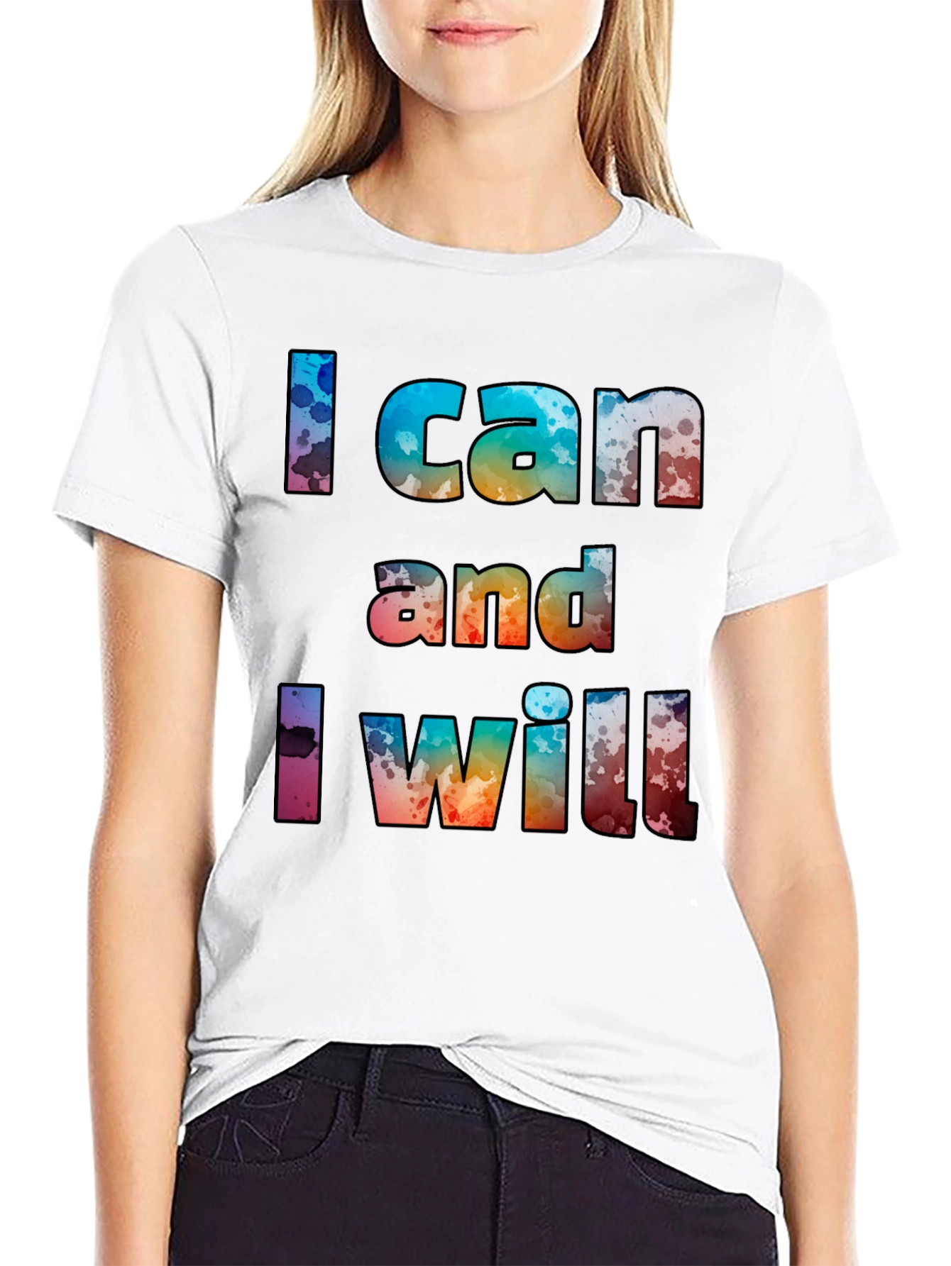 I Can and I Will Graphic T-Shirt