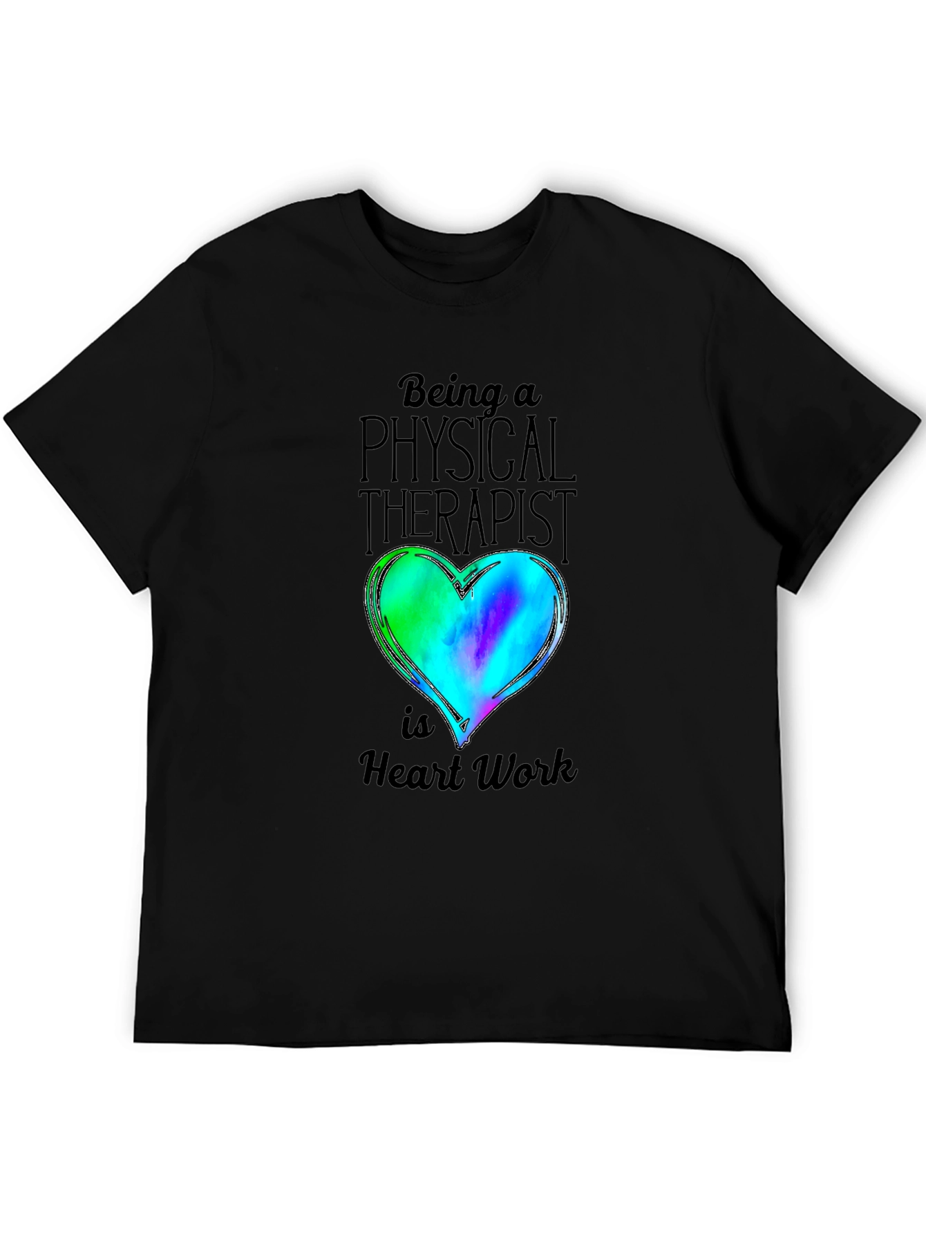 Physical Therapist Heart Work T-Shirt