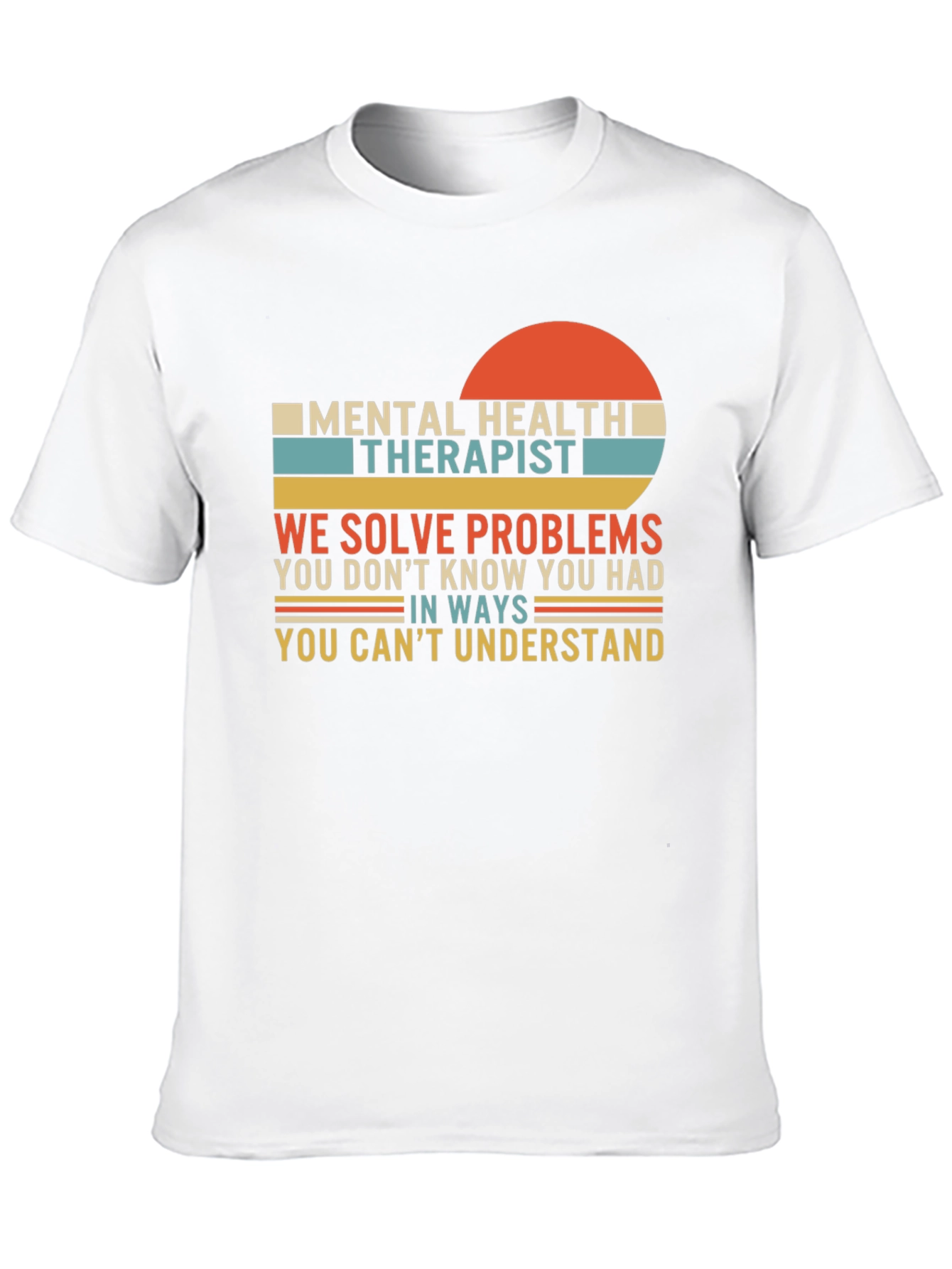 Mental Health Therapist T-Shirt - Solve Problems