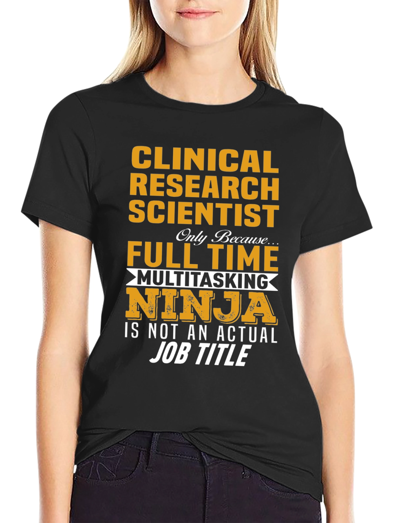 Clinical Research Scientist Multitasking Ninja T-Shirt