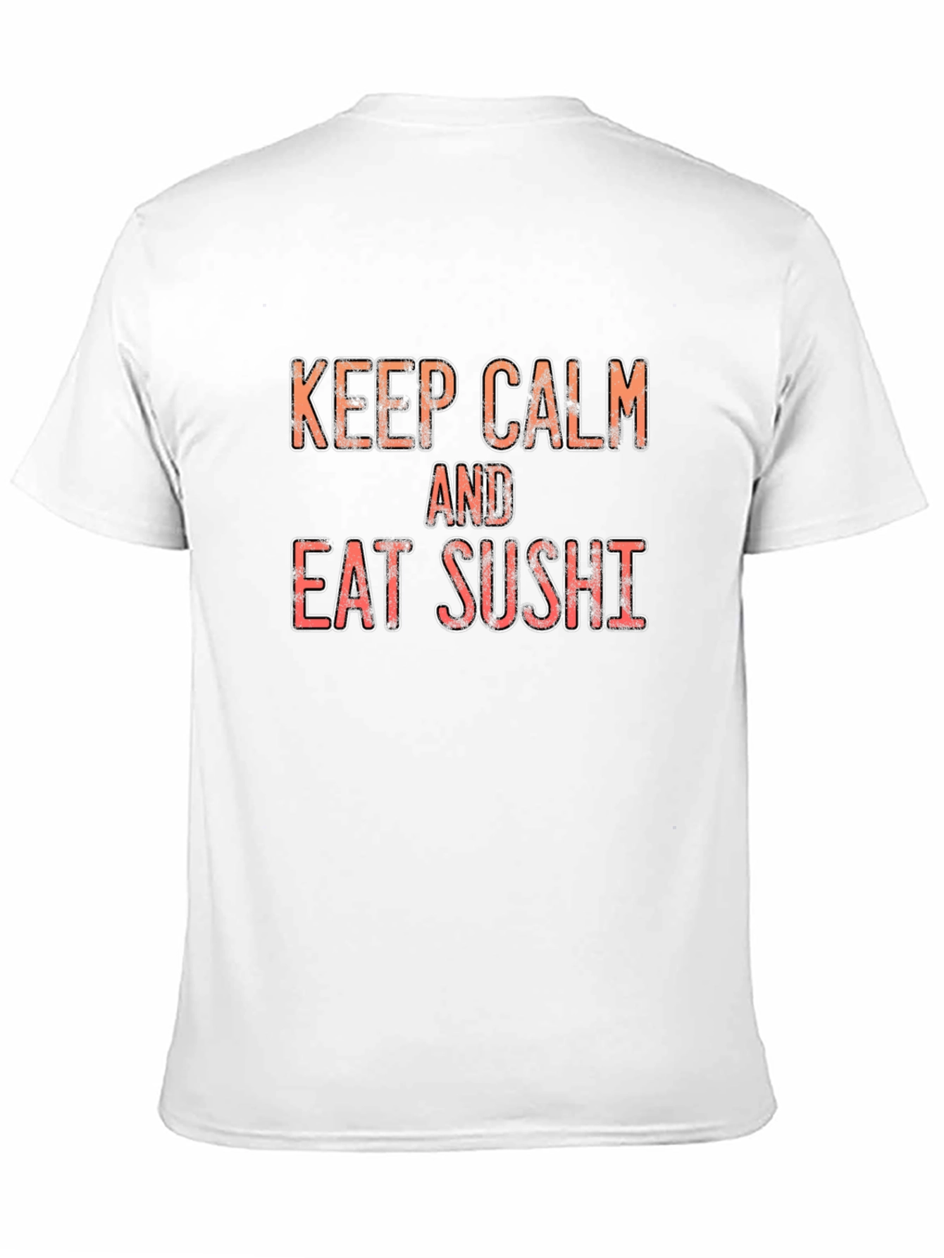 Keep Calm and Eat Sushi Graphic Tee