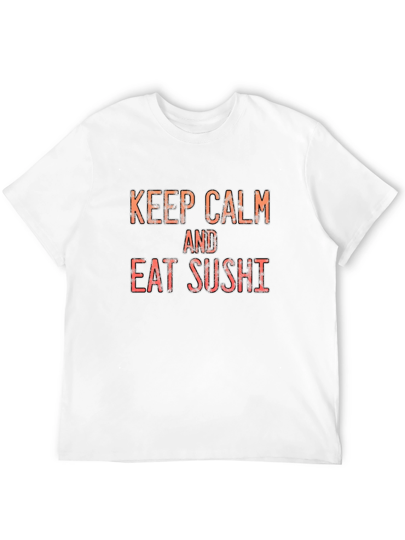 Keep Calm and Eat Sushi Graphic Tee