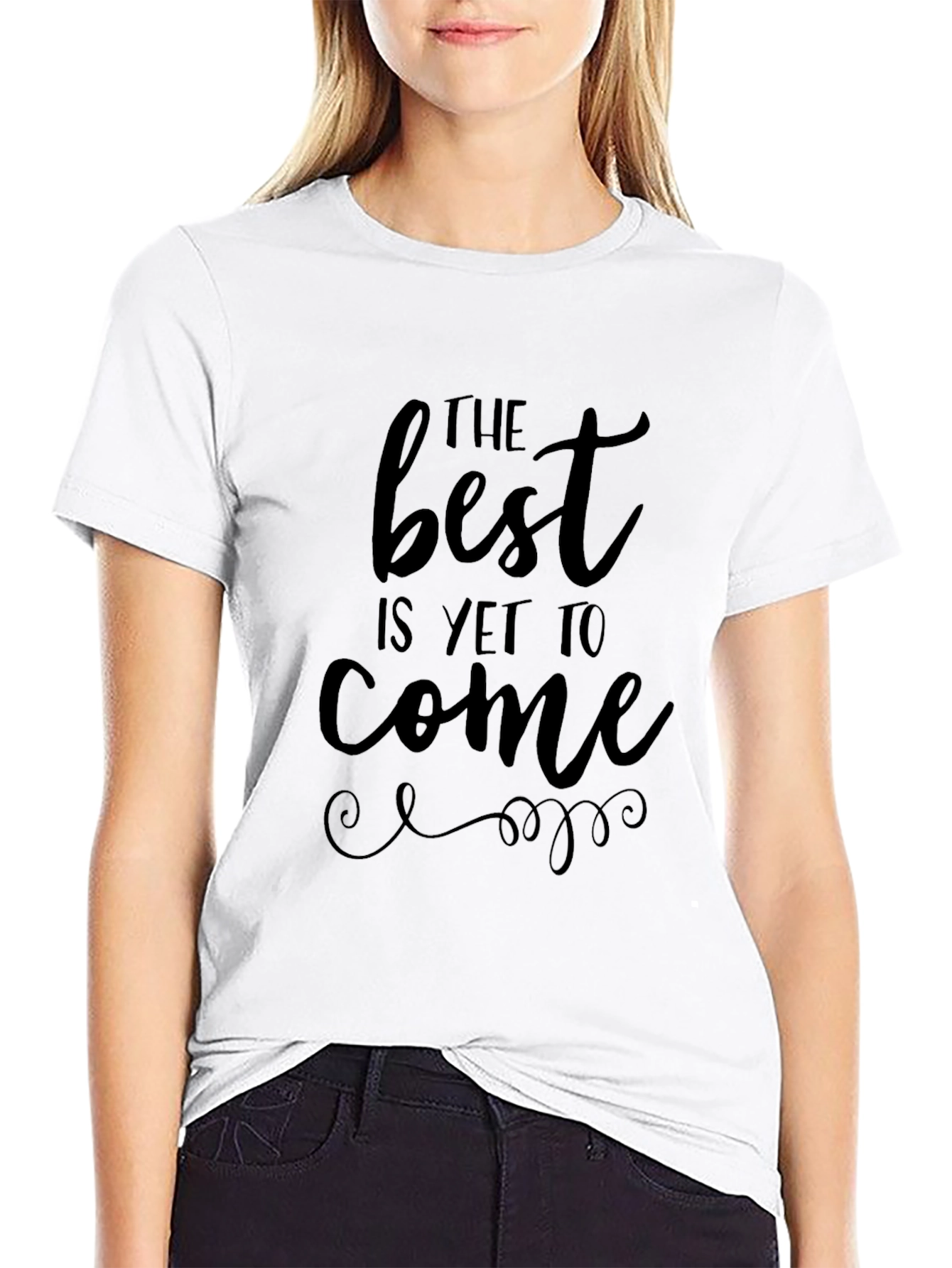 Inspirational The Best Is Yet To Come Black T-Shirt