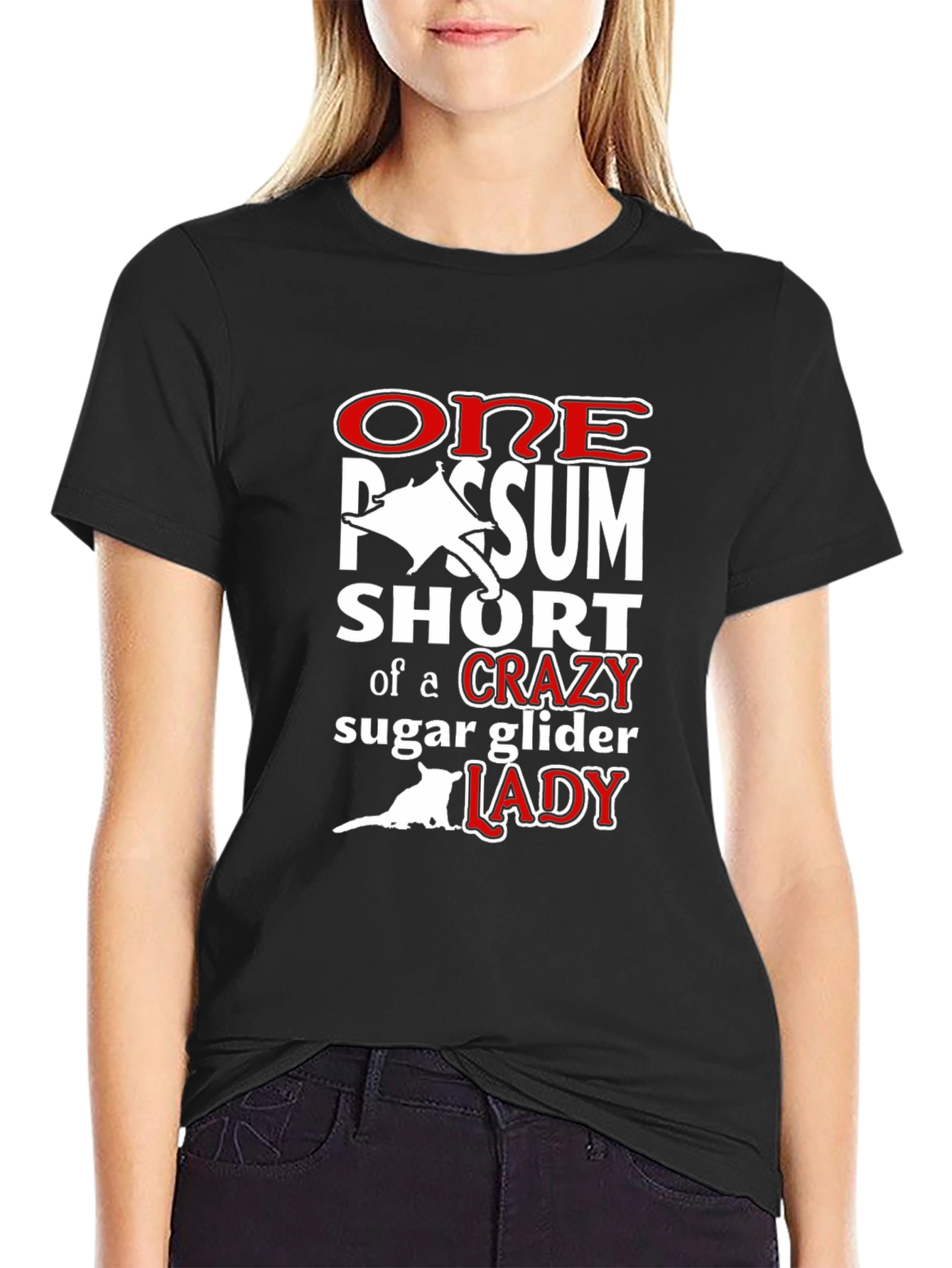One Possum Short Crazy Sugar Glider Lady T-Shirt