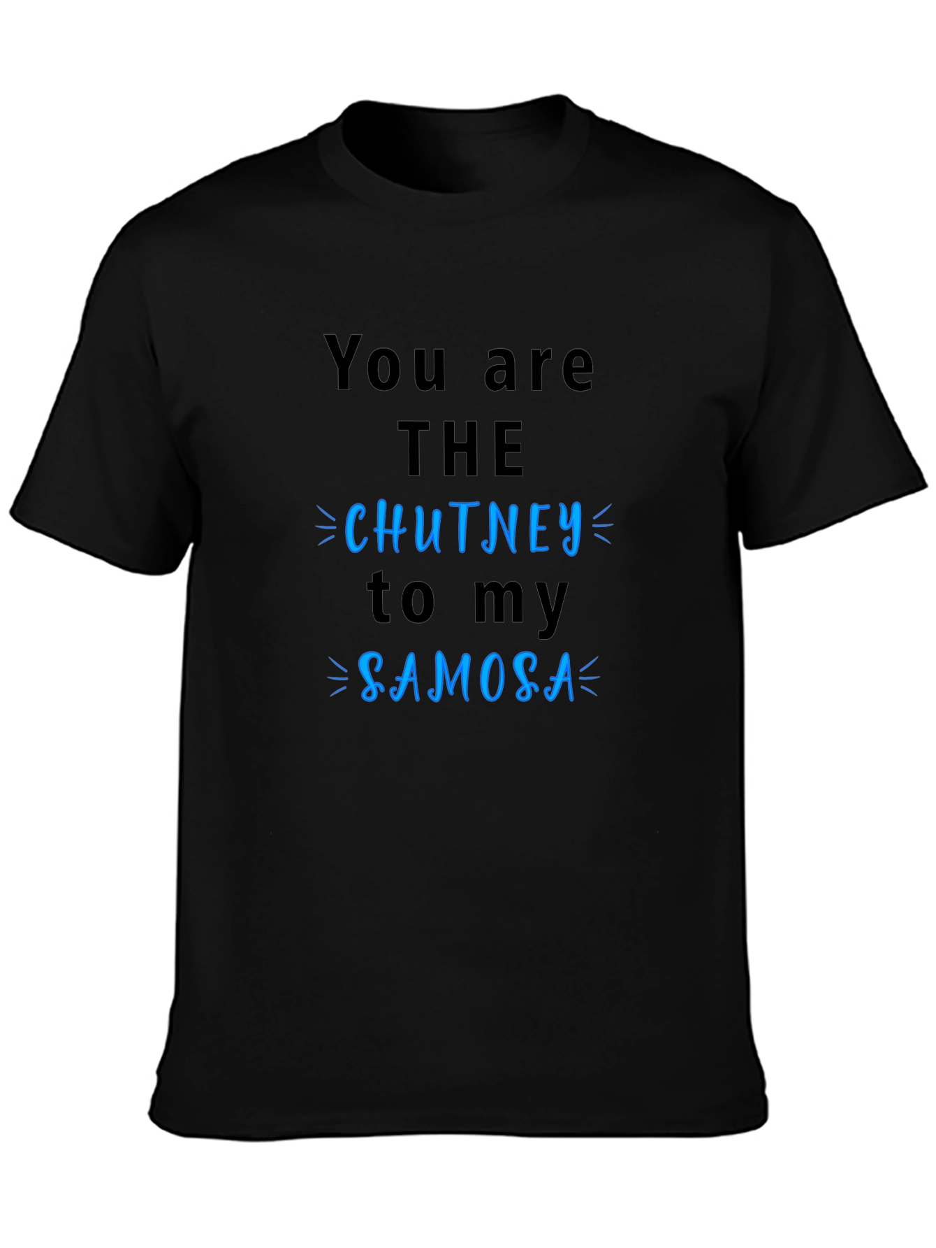 Chutney to My Samosa Black Graphic T-Shirt