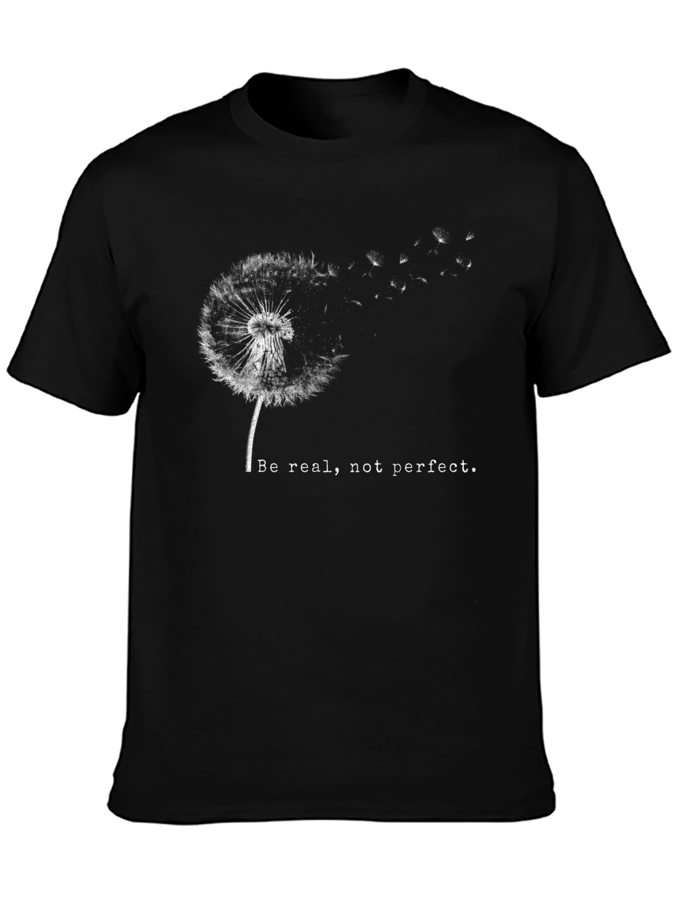 Dandelion Graphic T-Shirt - Be Real Not Perfect