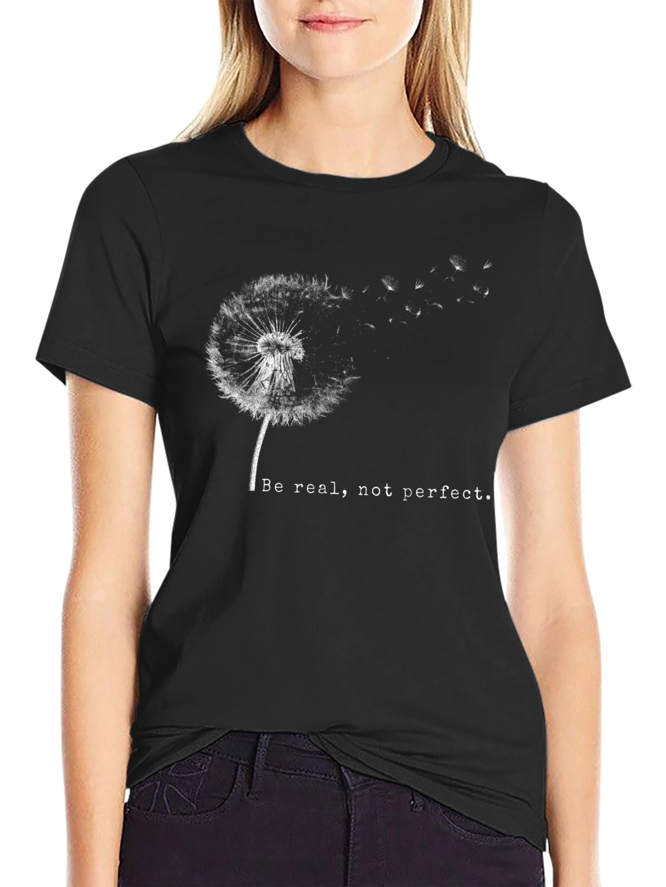 Dandelion Graphic T-Shirt - Be Real Not Perfect