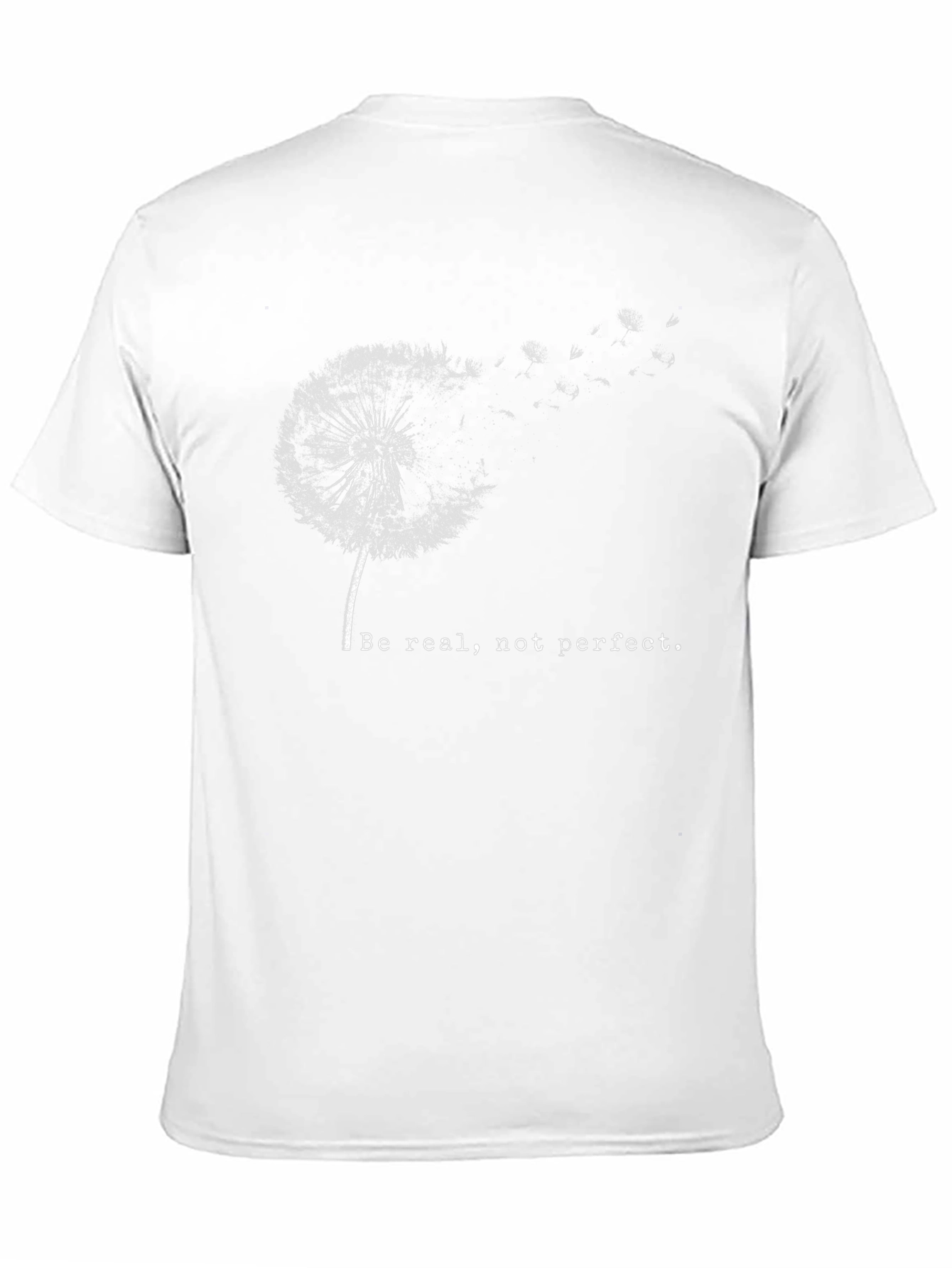 Dandelion Graphic T-Shirt - Be Real Not Perfect