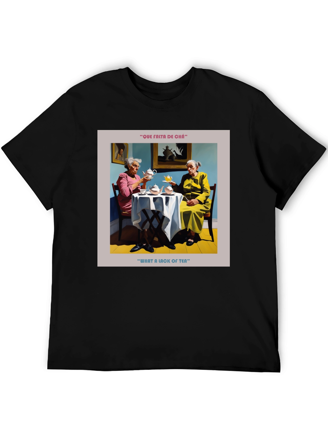 Humorous What a Lack of Tea Graphic T-Shirt