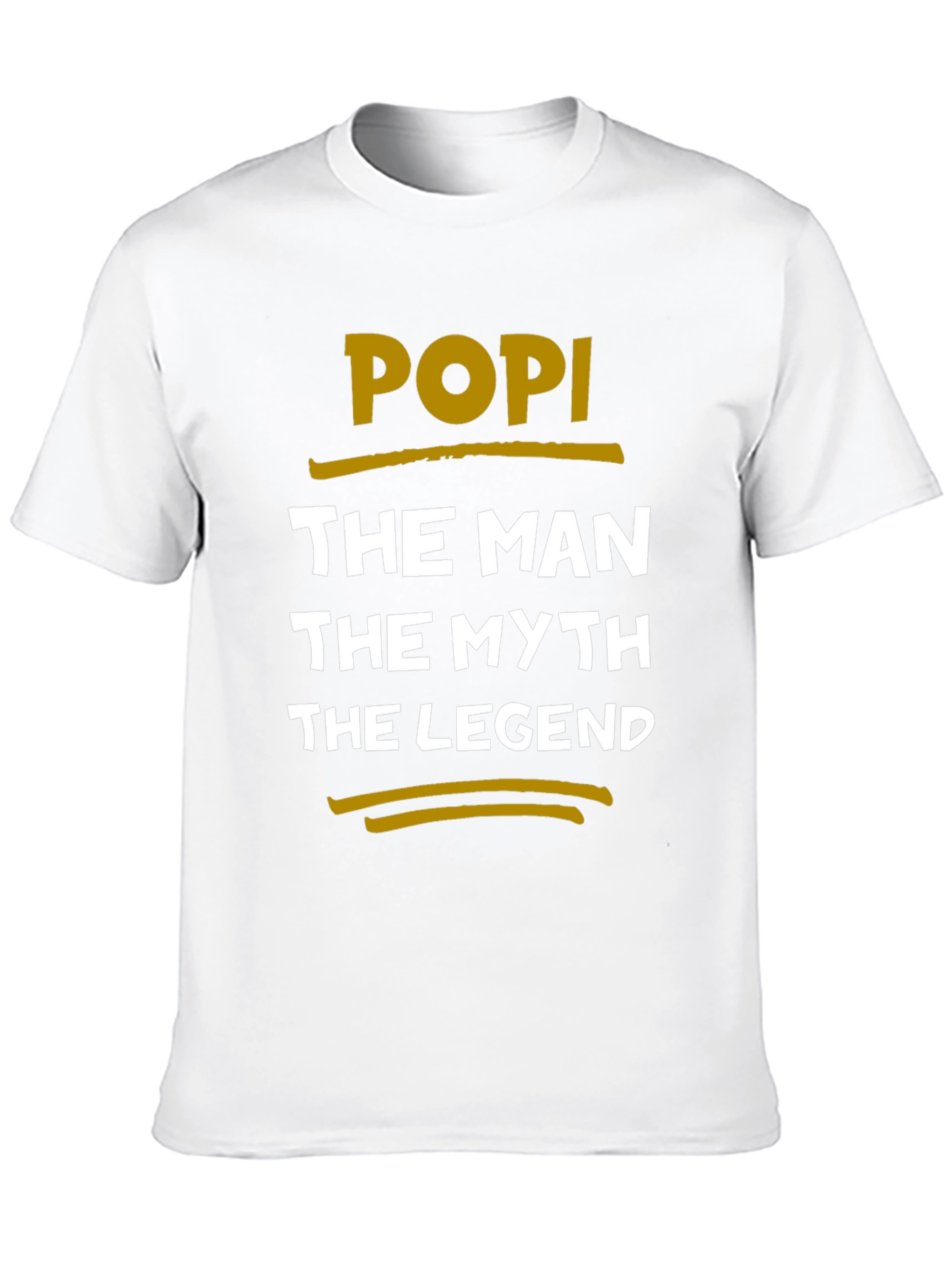 POPI The Man The Myth The Legend T-Shirt