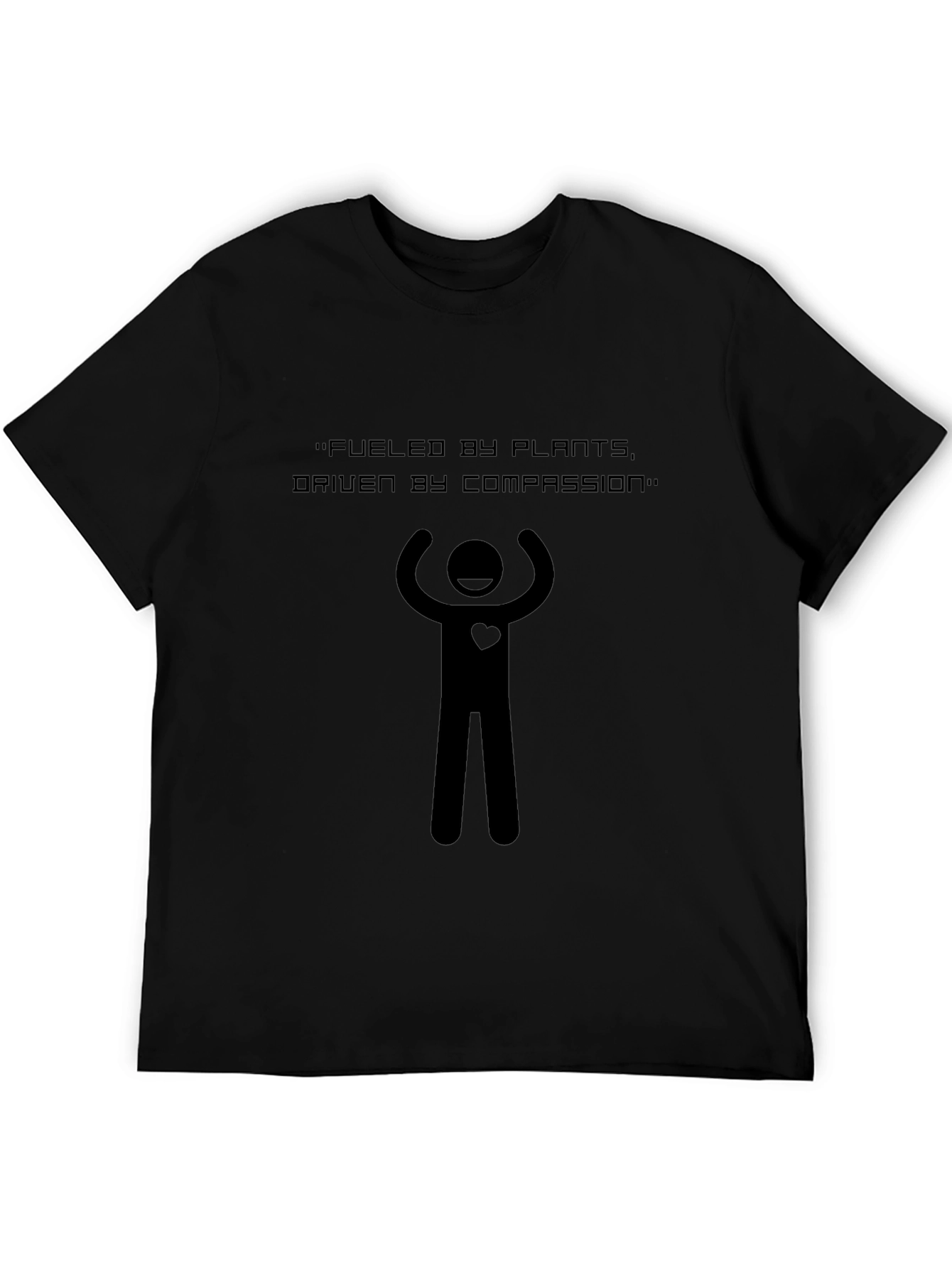 Fueled by Plants Compassion Driven Black Tee